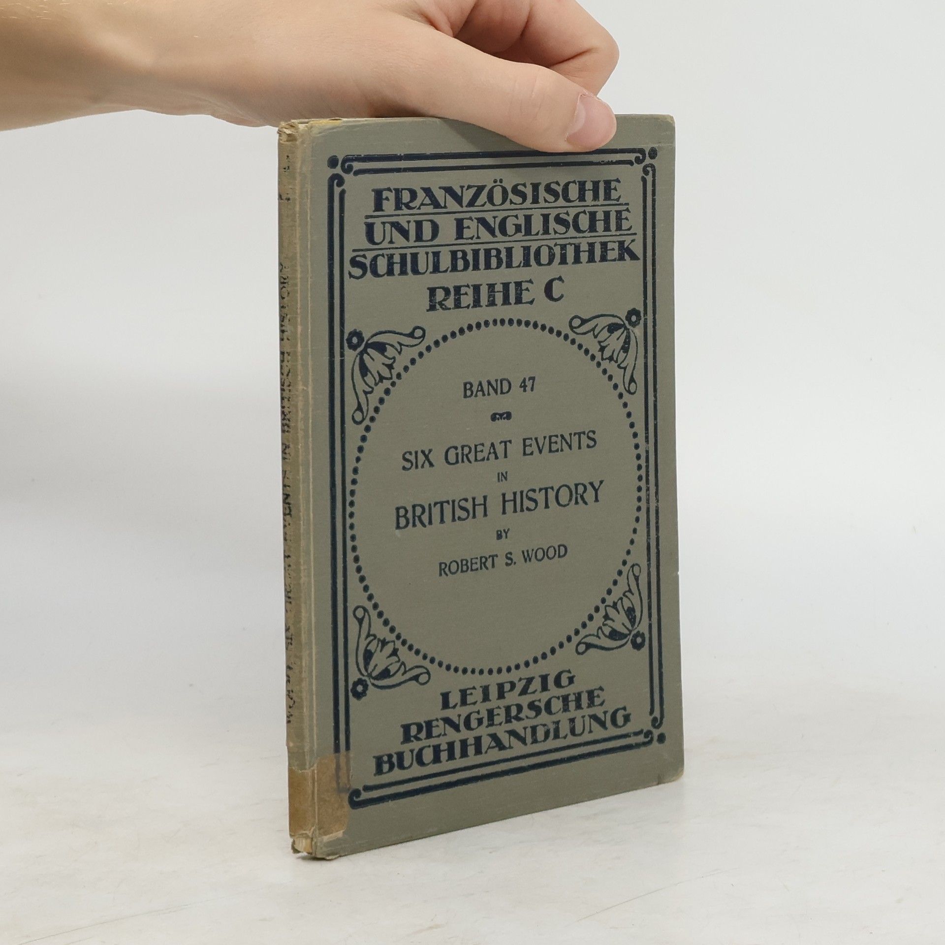 Robert S. Wood Six Great Events in British History