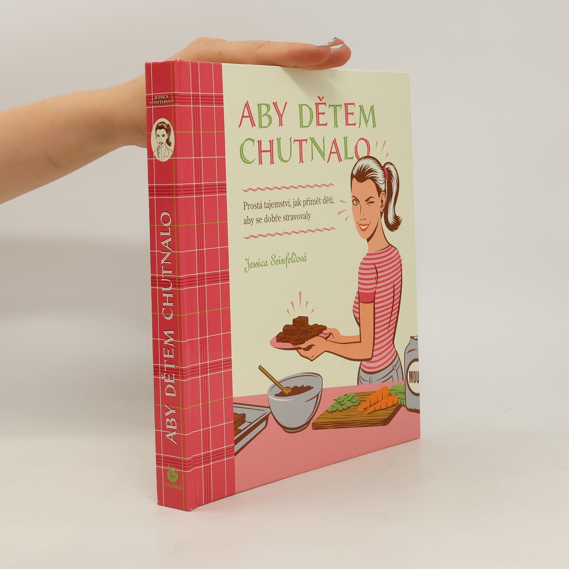 Jessica Seinfeld Aby dětem chutnalo