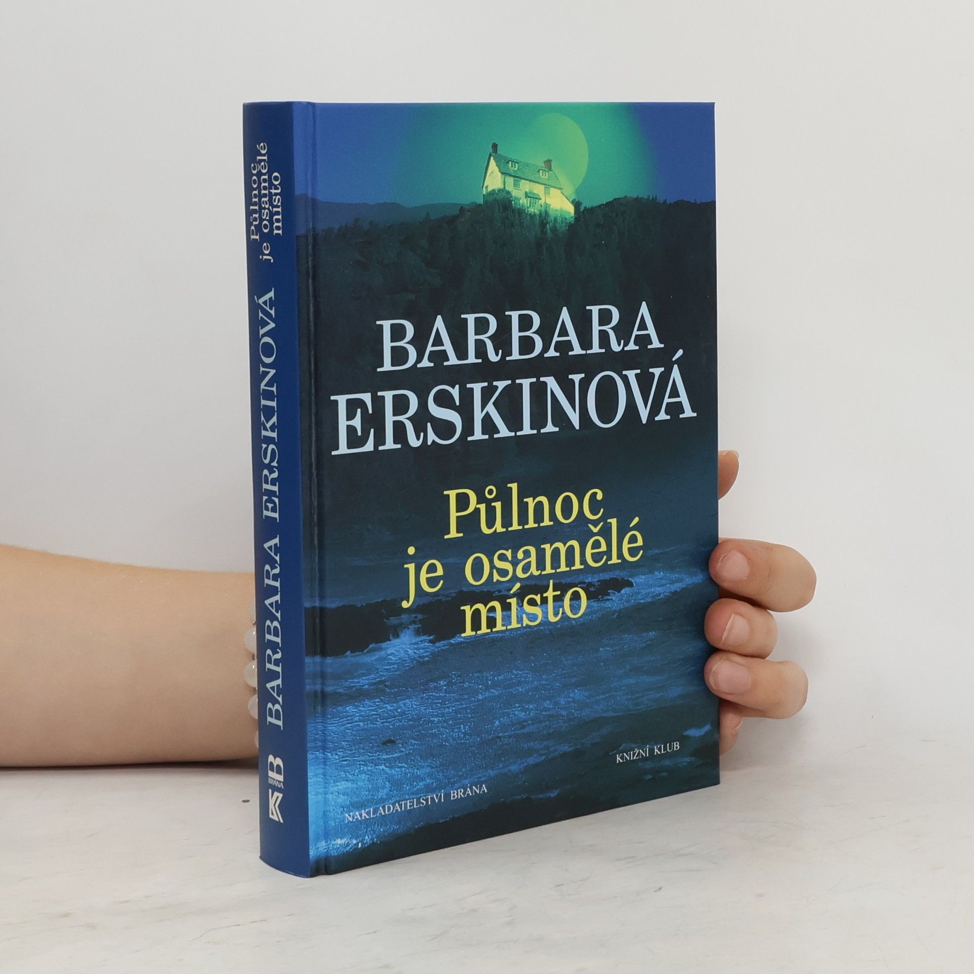 Barbara Erskine Půlnoc je osamělé místo