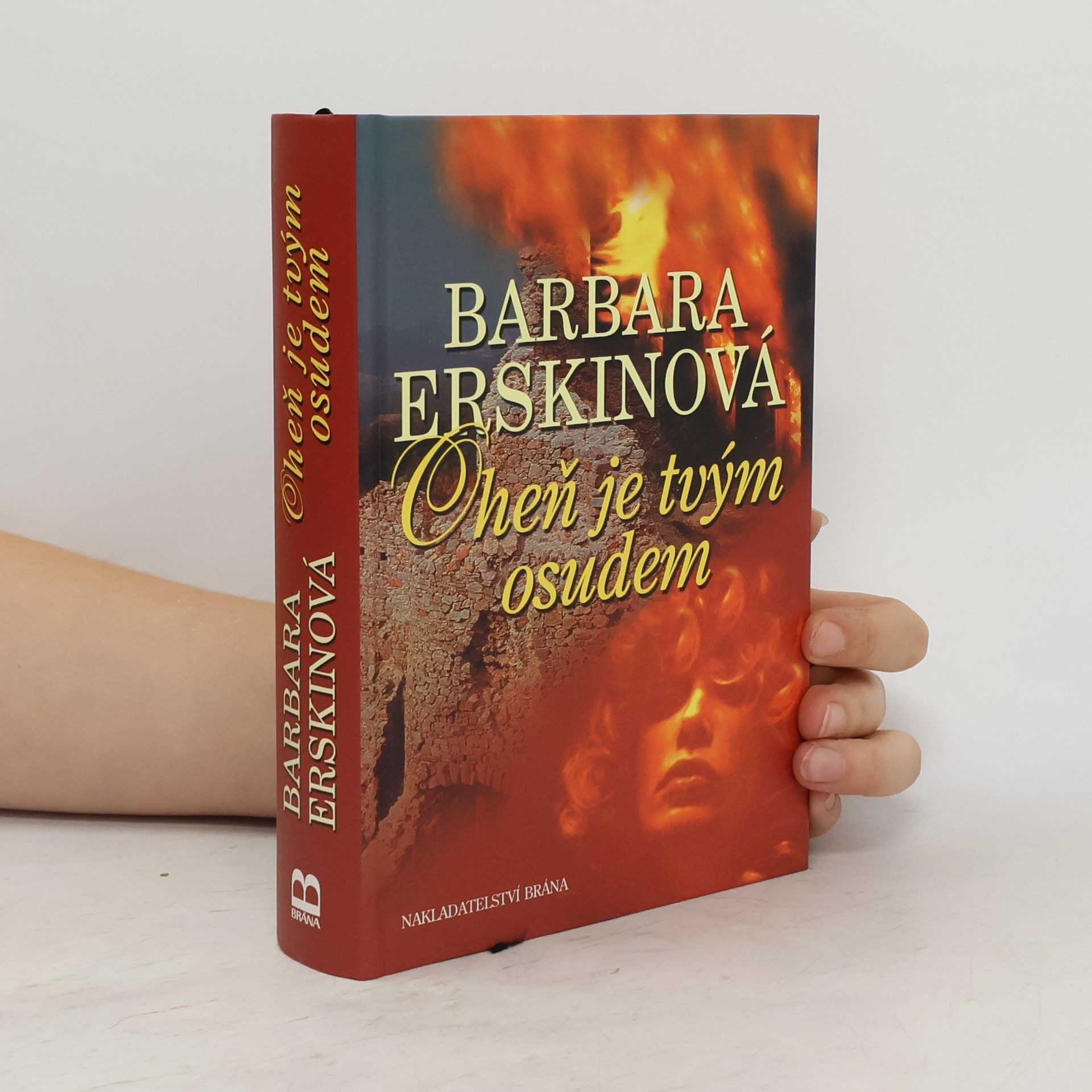 Barbara Erskine Oheň je tvým osudem