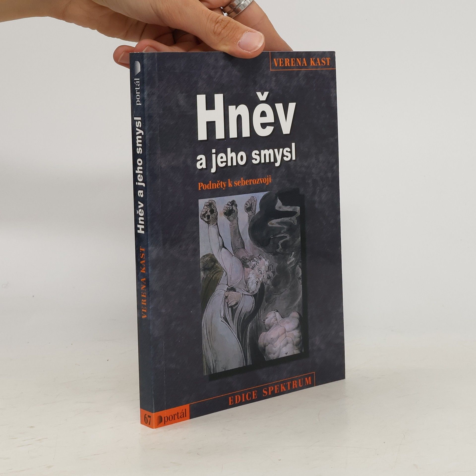 Verena Kast Hněv a jeho smysl. Podněty k seberozvoji