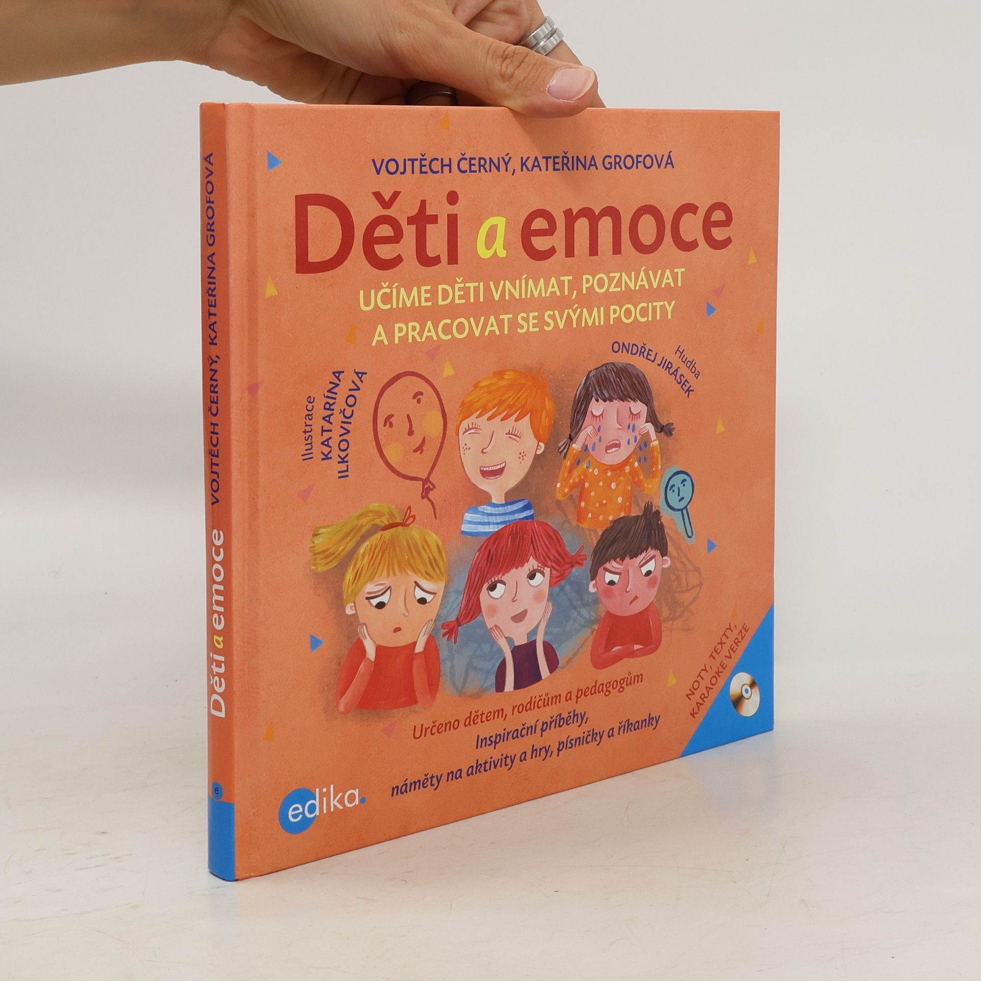 Vojtěch Černý Děti a emoce: Učíme děti vnímat, poznávat a pracovat se svými pocity