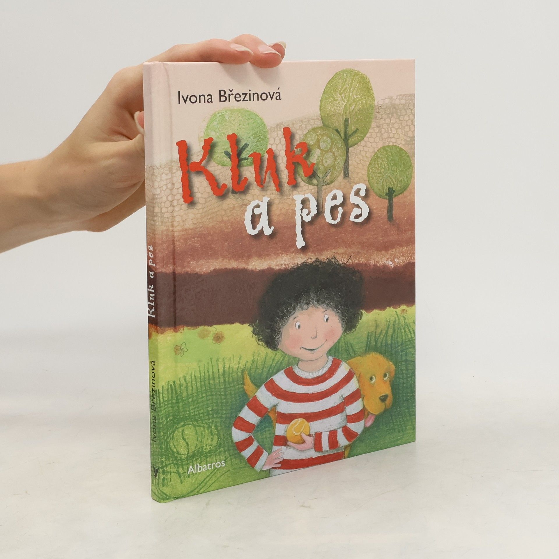 Ivona Březinová Kluk a pes