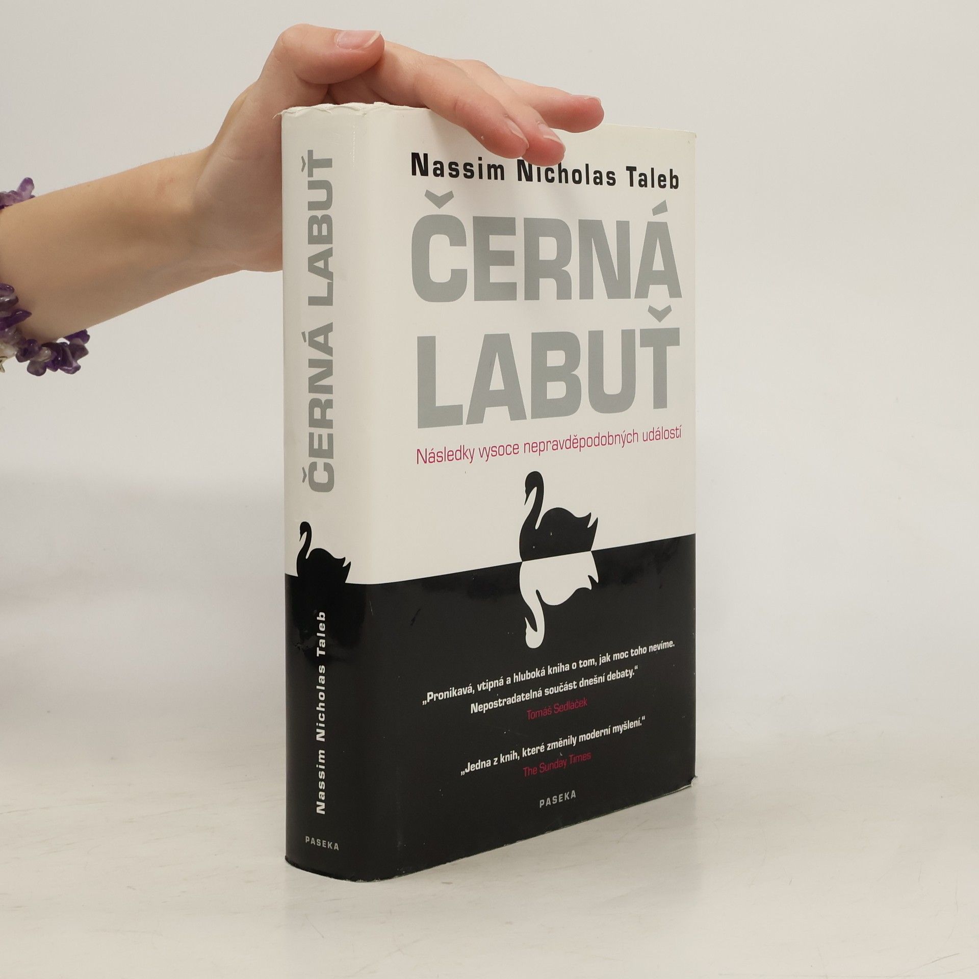 Nassim Nicholas Taleb Černá labuť. Následky vysoce nepravděpodobných událostí