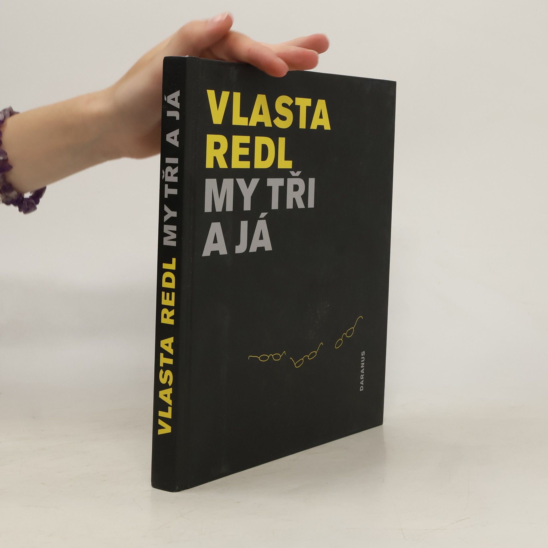Vlasta Redl My tři a já