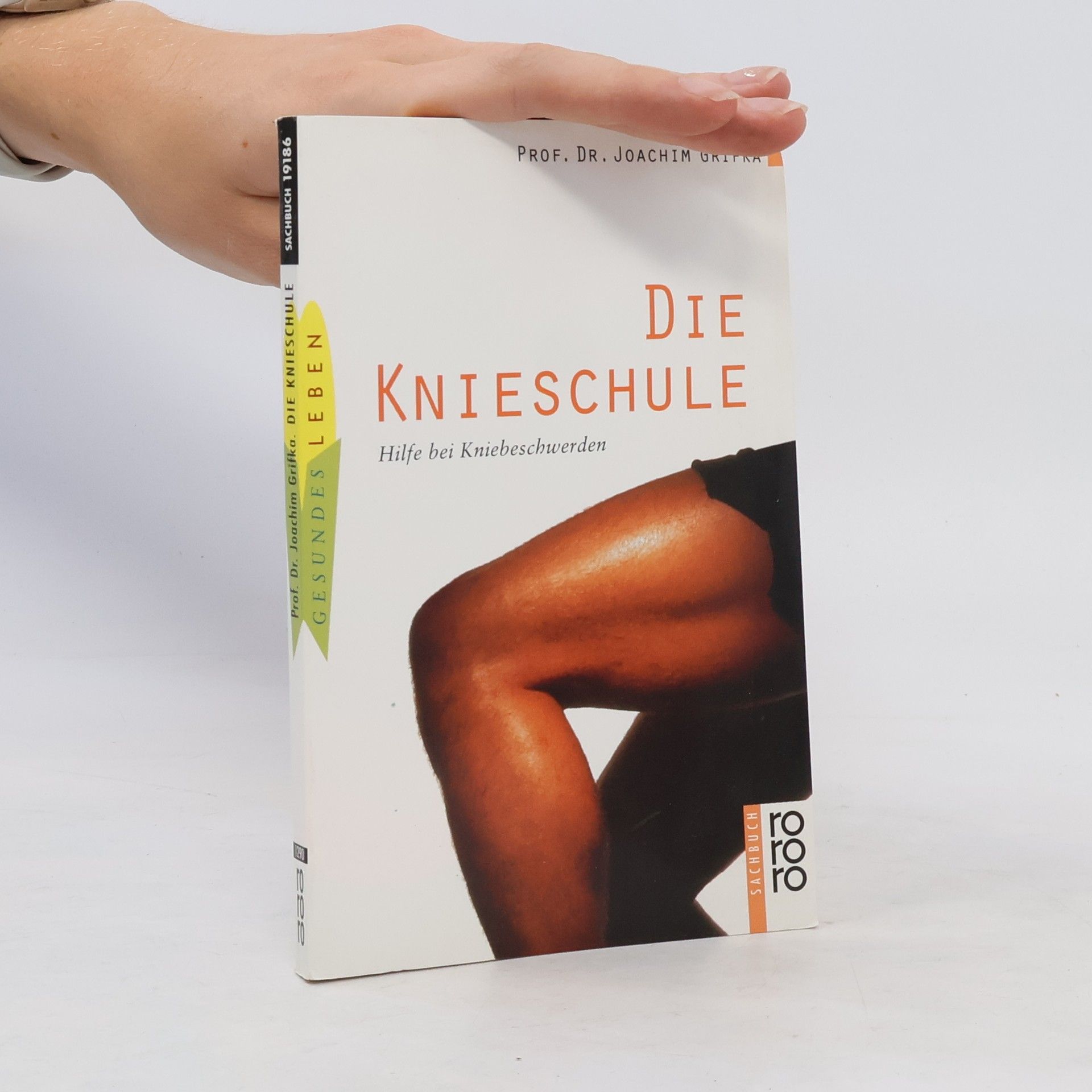 Joachim Grifka Die Knieschule