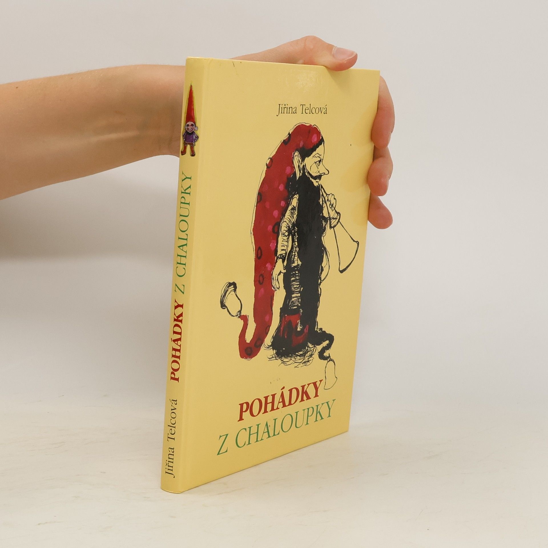 Jiřina Telcová Pohádky z chaloupky