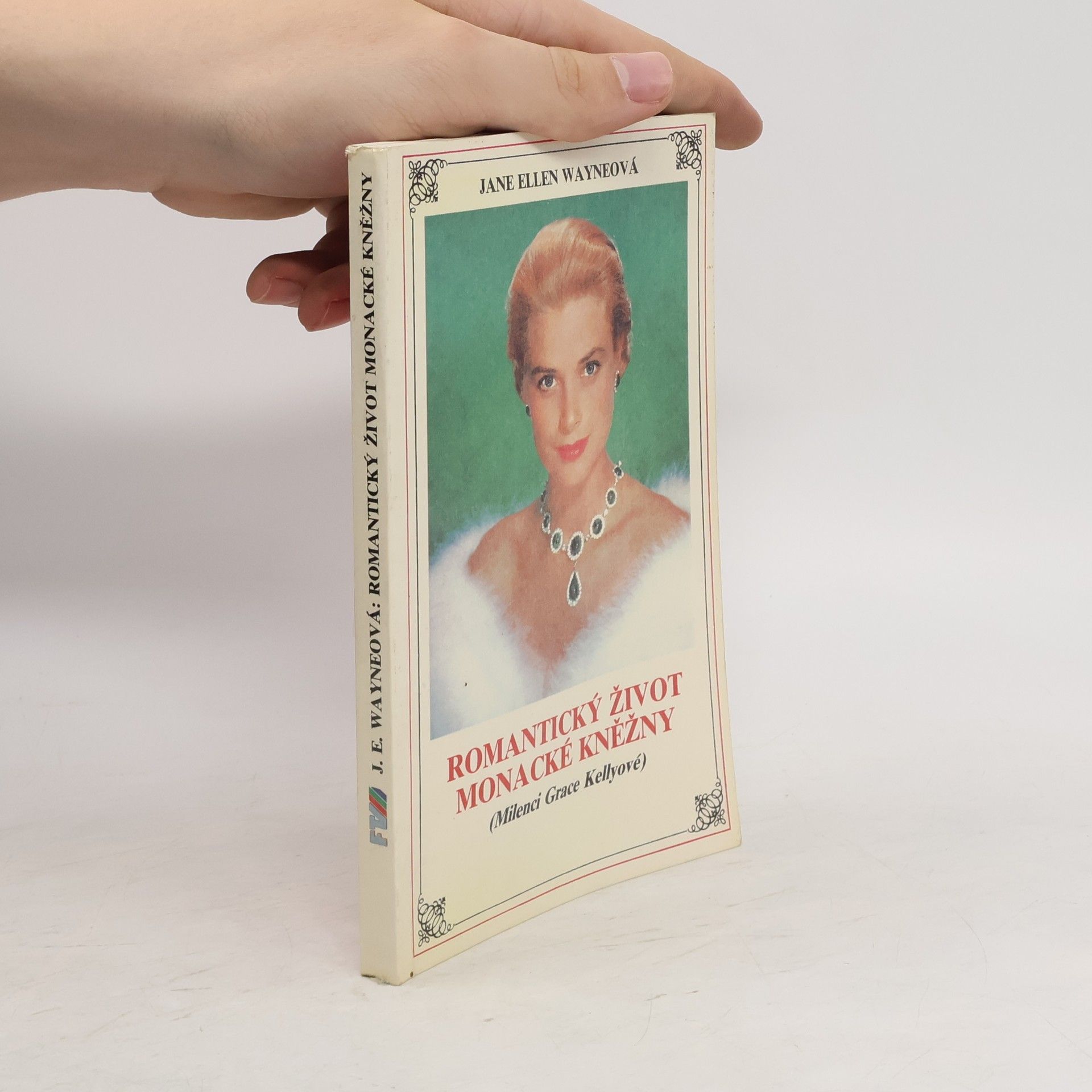 Jane Ellen Wayne Romantický život monacké kněžny