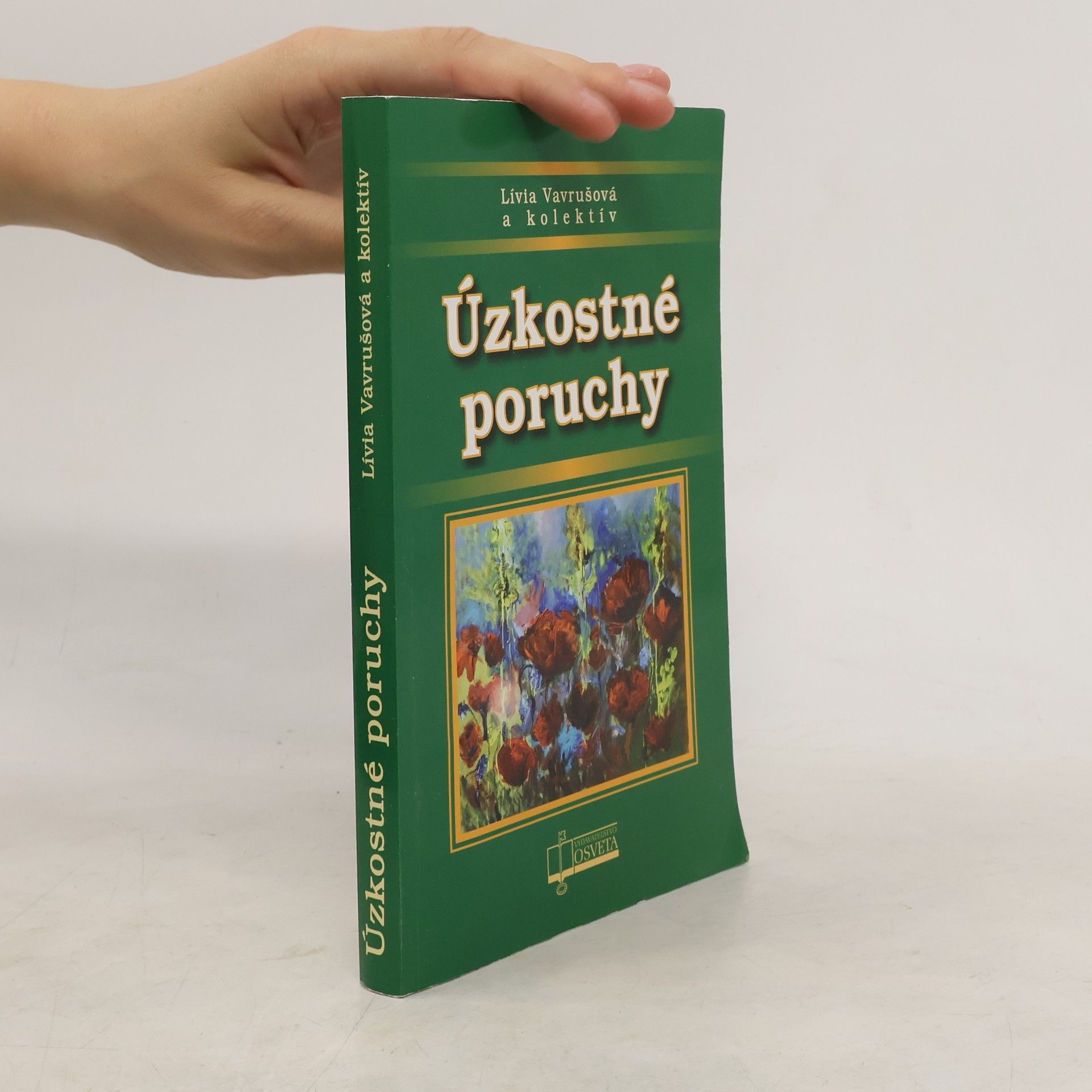 Lívia Vavrušová Úzkostné poruchy