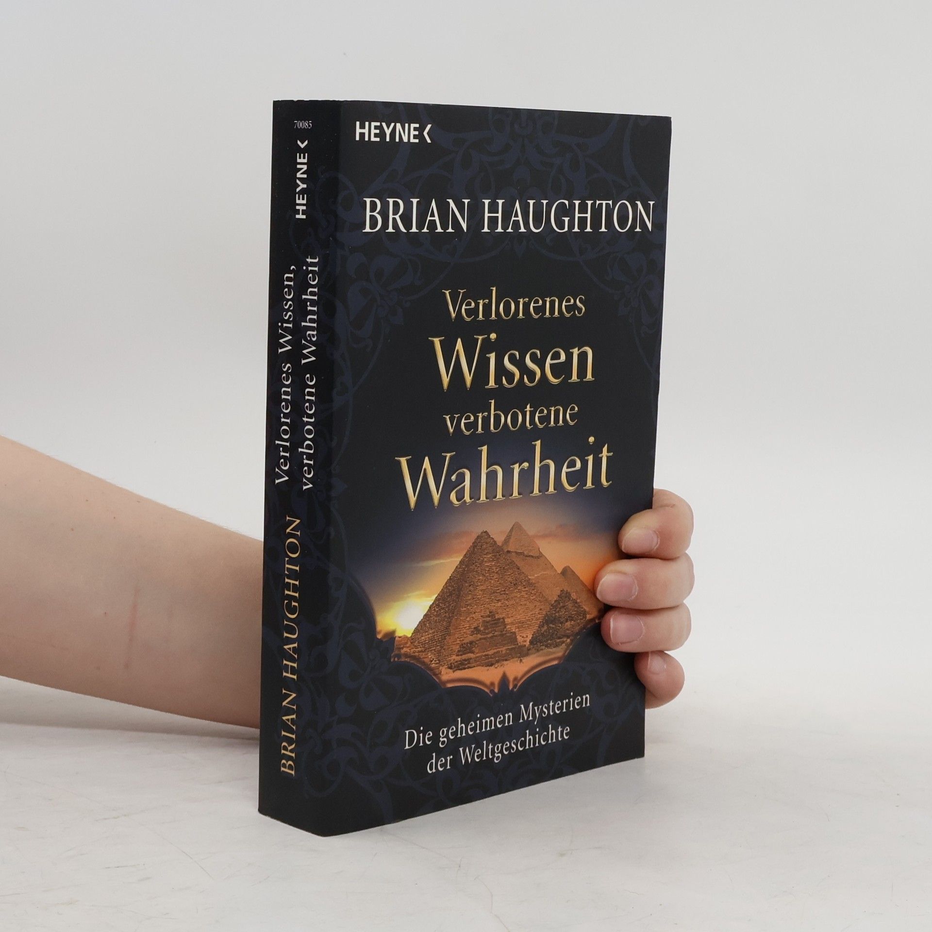 Brian Haughton Verlorenes Wissen, verbotene Wahrheit