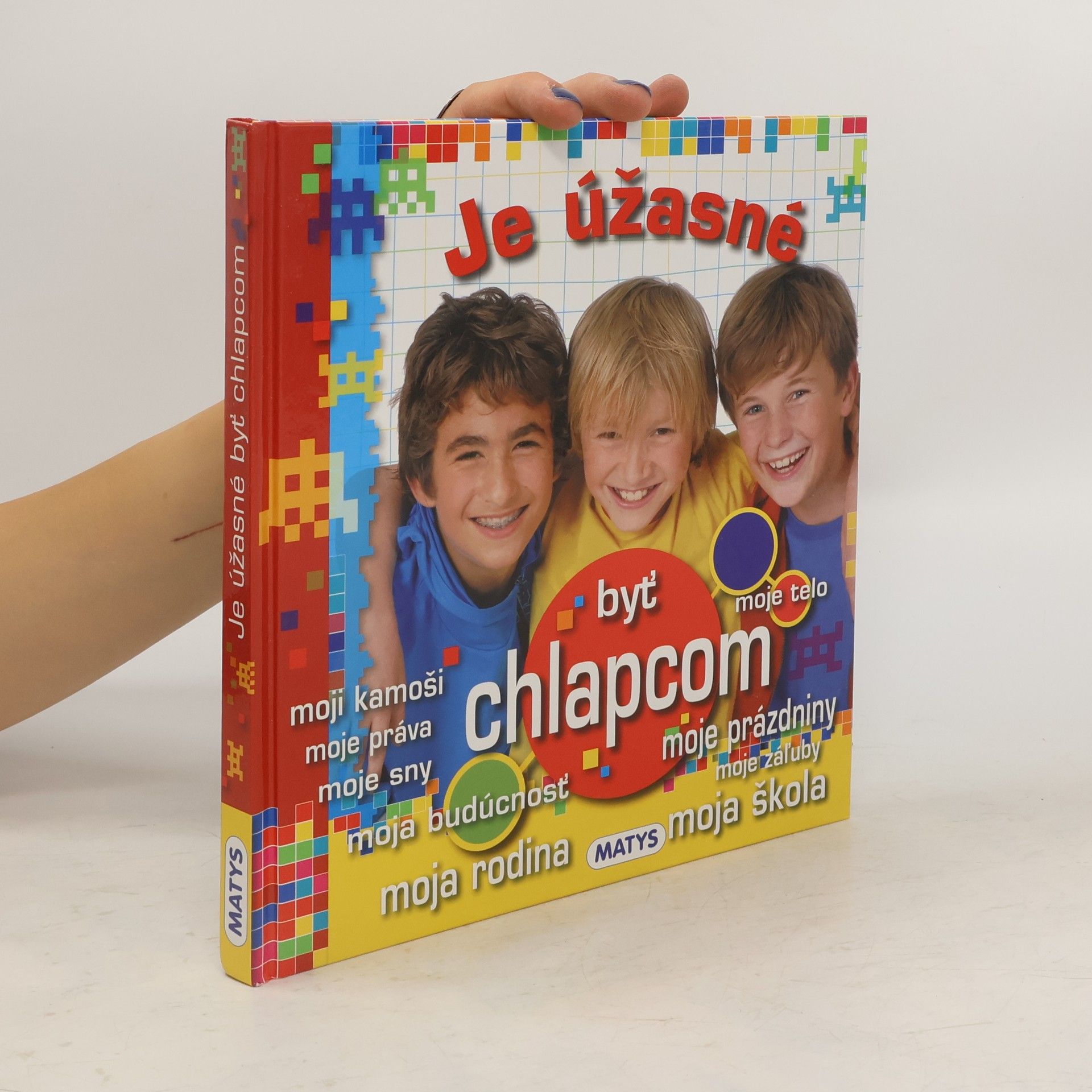 Autorenkollektiv Je úžasné byť chlapcom