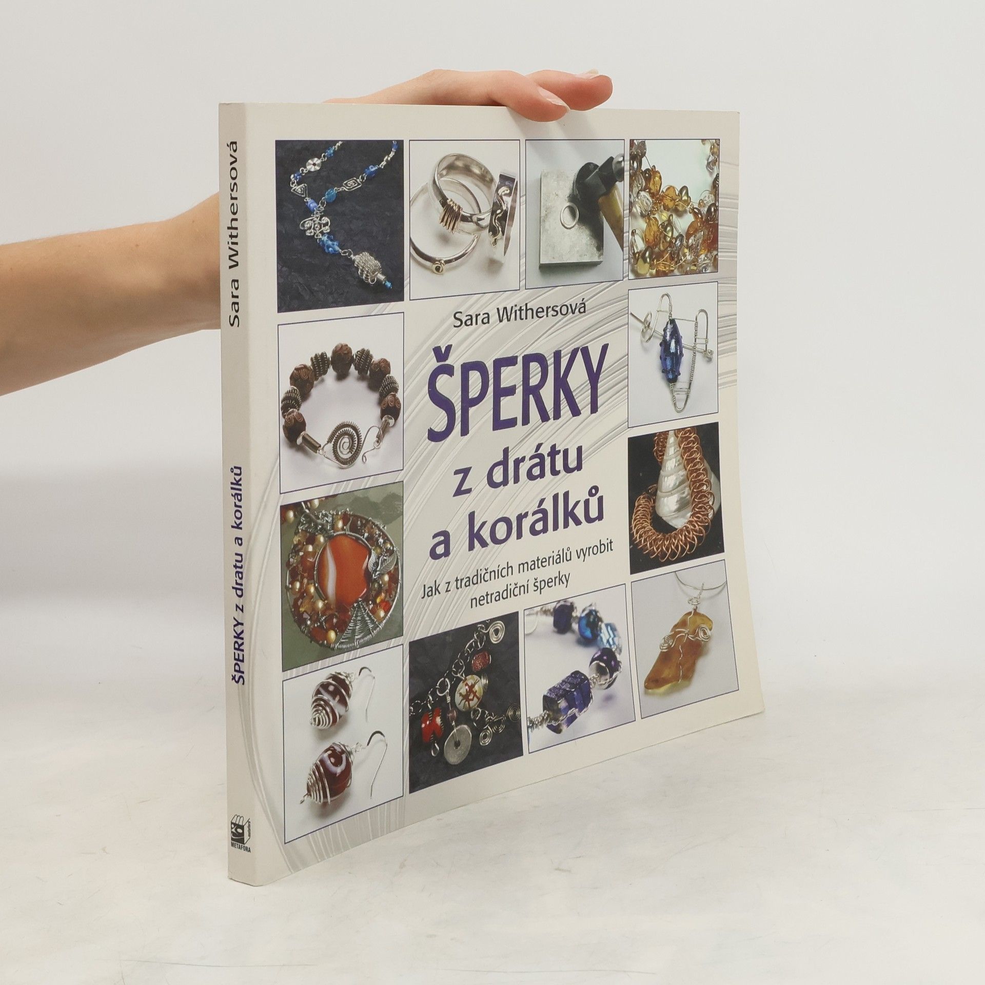 Sara Withers Šperky z drátu a korálků