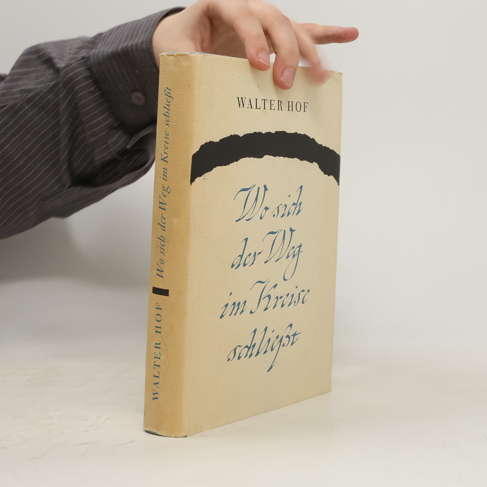 Walter Hof Wo sich der Weg im Kreise schliesst