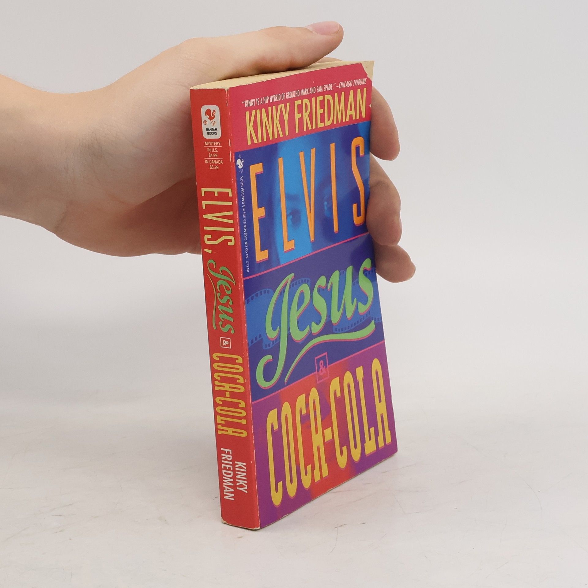 Kinky Friedman Elvis, Jesus, and Coca-Cola