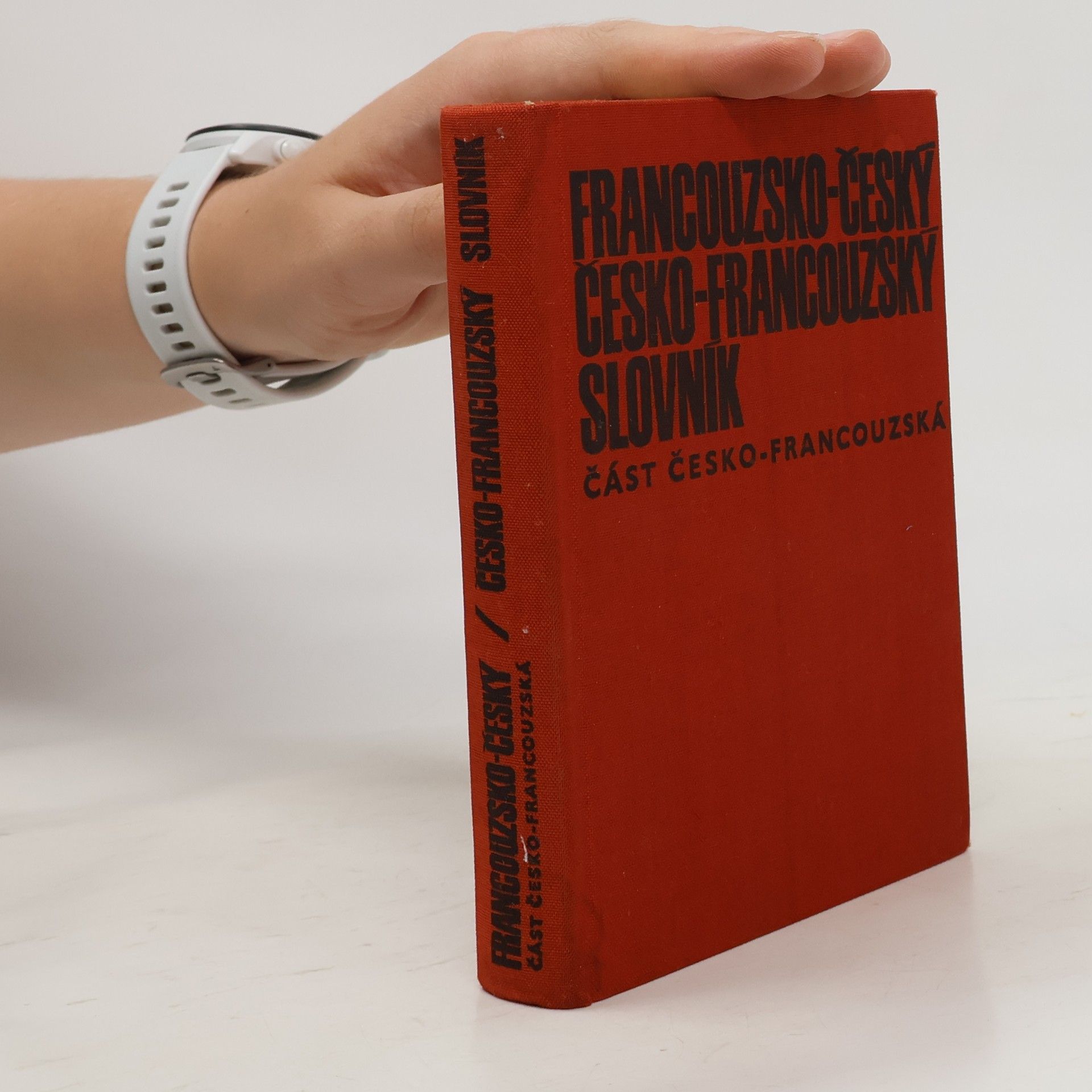 Milada Bubnová Francouzsko-český, česko-francouzský slovník. Část česko-francouzská