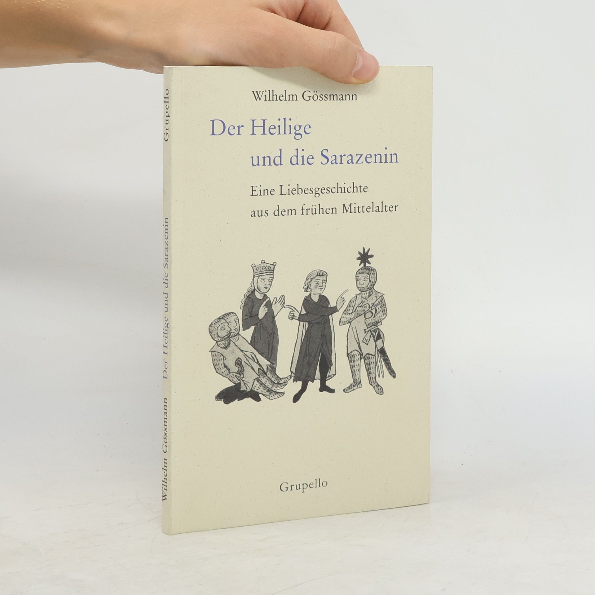 Wilhelm Gössmann Der Heilige und die Sarazenin