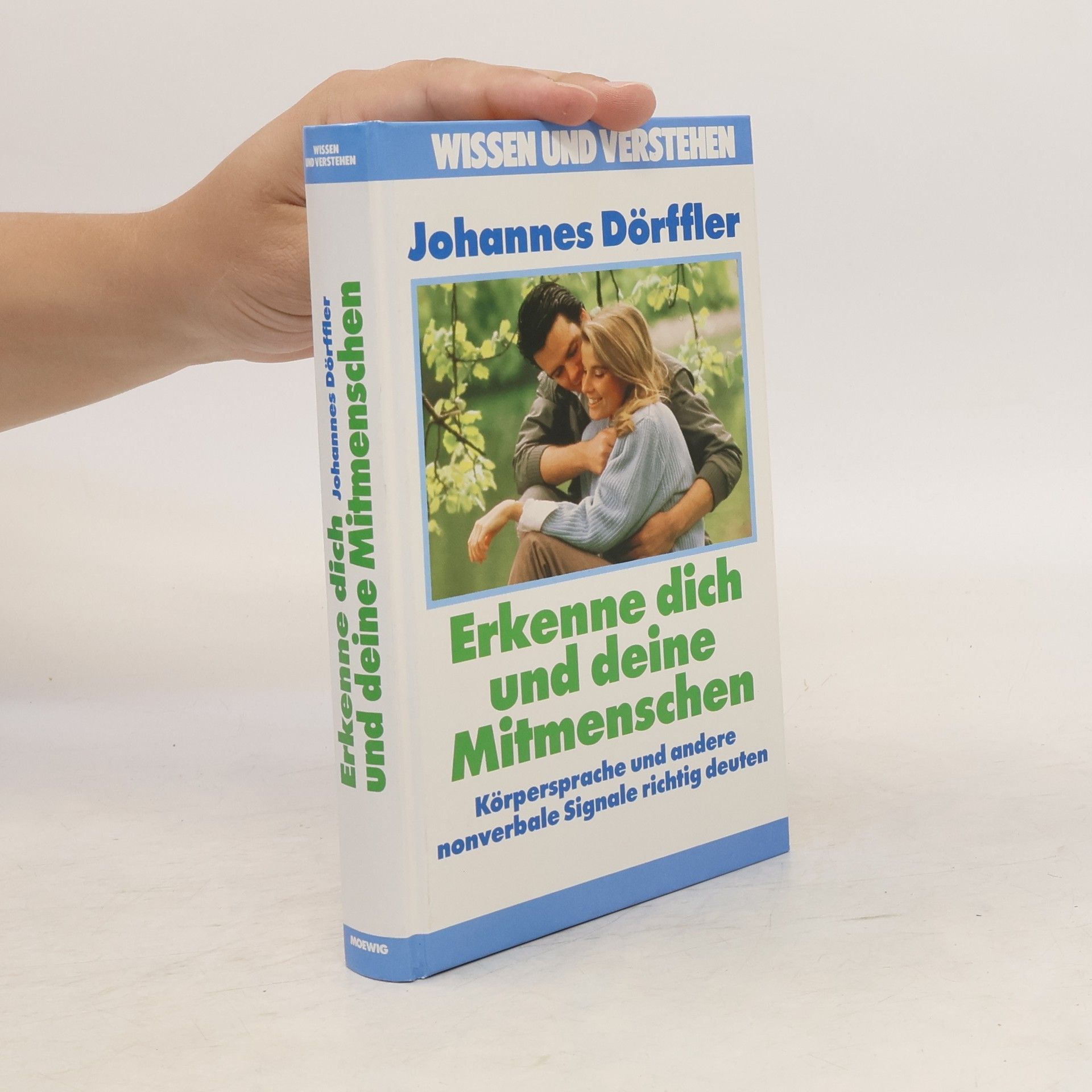 Johannes Dörffler Erkenne dich und deine Mitmenschen
