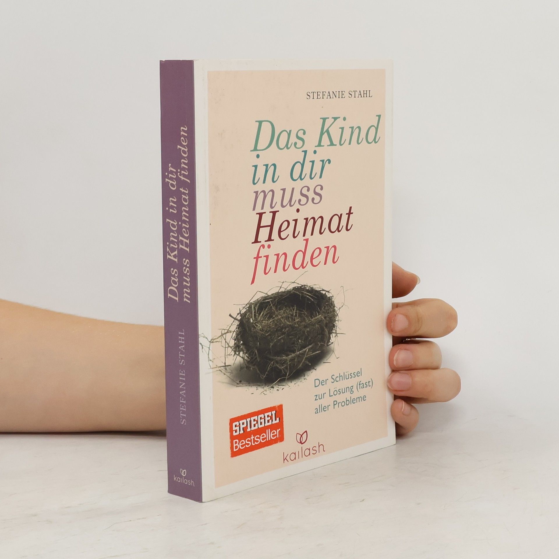 Stefanie Stahl Das Kind in dir muss Heimat finden