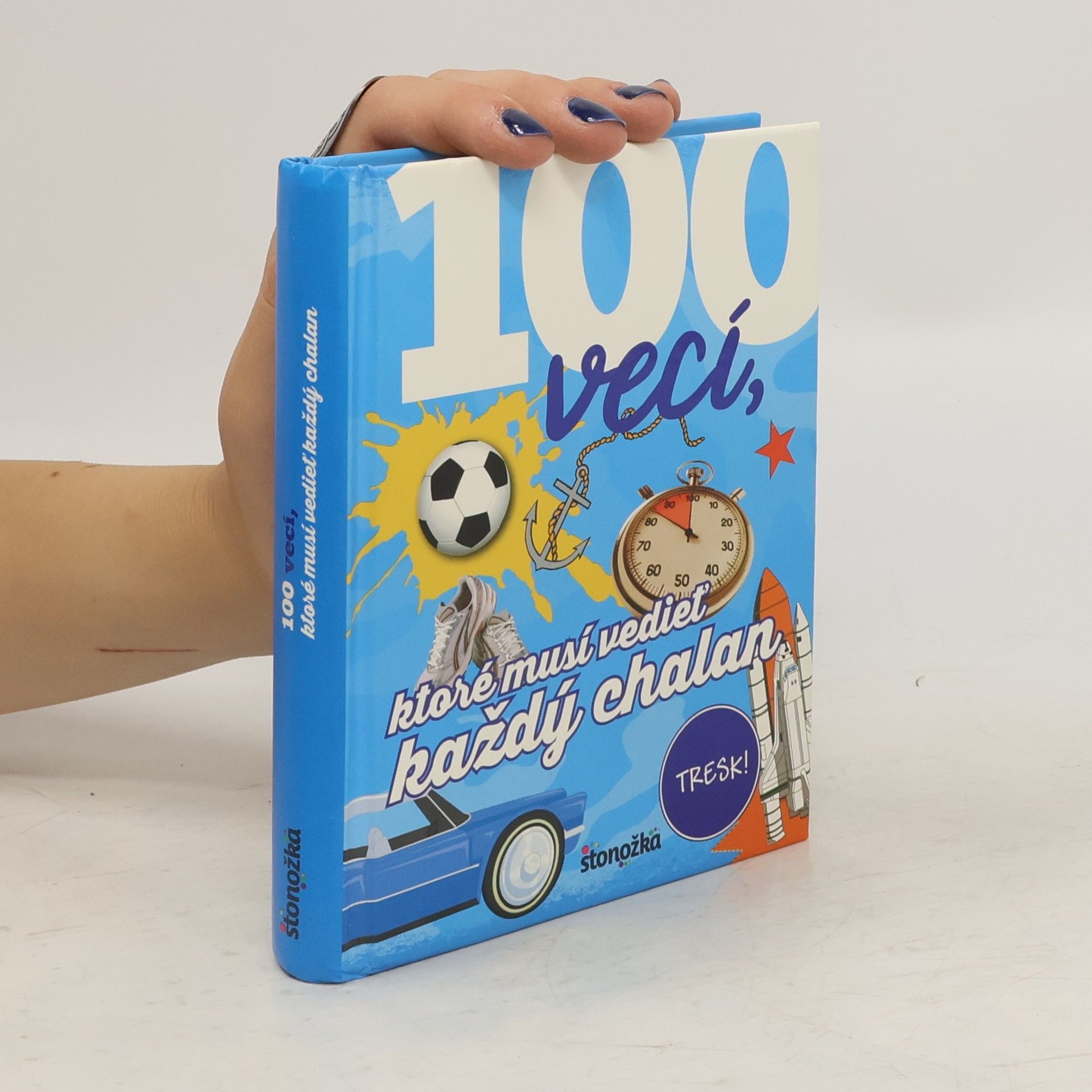 Philip Kiefer 100 vecí, ktoré musí vedieť každý chalan