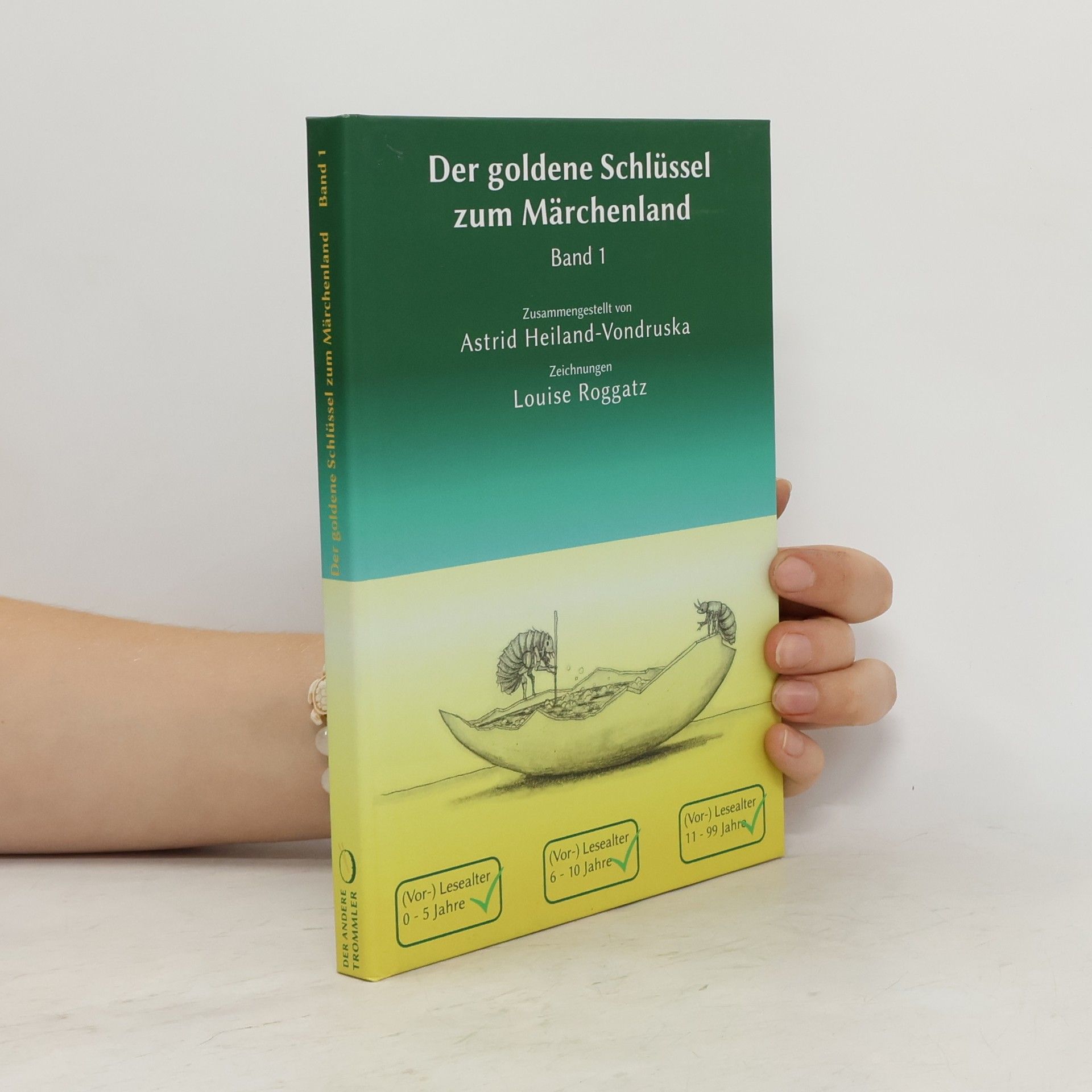 Heiland Astrid Der goldene Schlüssel zum Märchenland