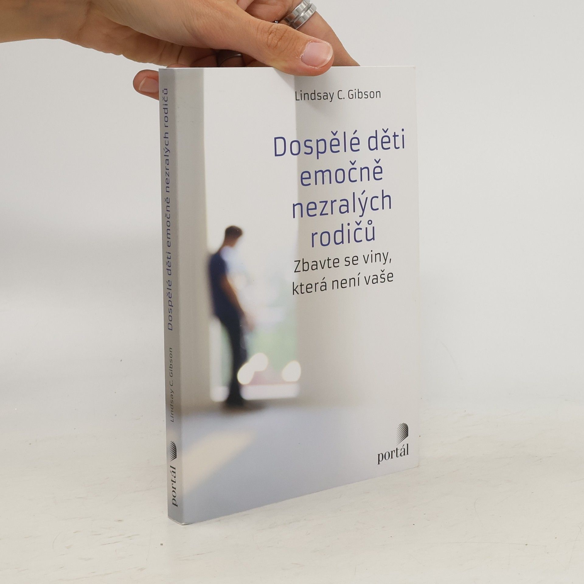 C. Lindsay Gibson Dospělé děti emočně nezralých rodičů