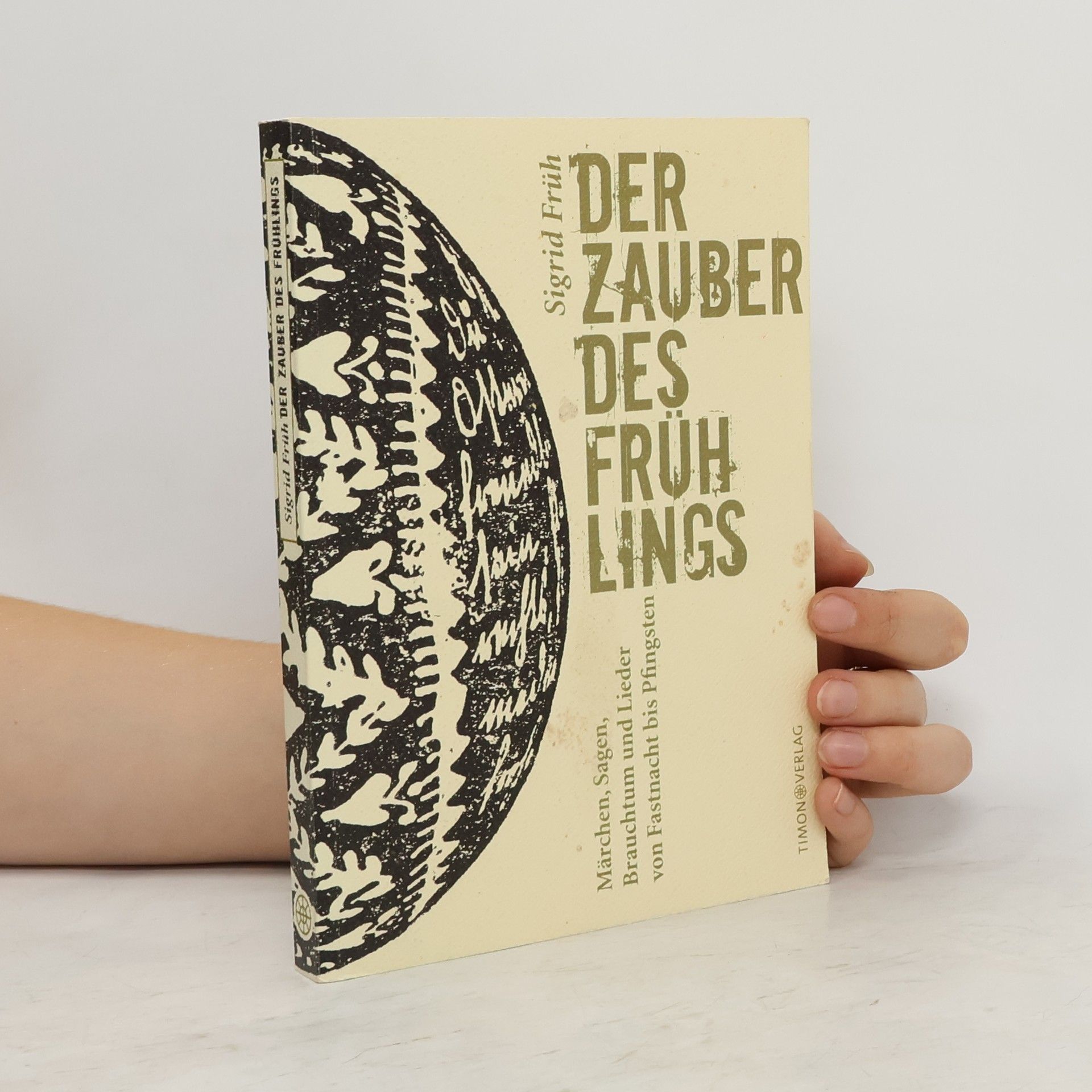 Sigrid Früh Der Zauber des Frühlings