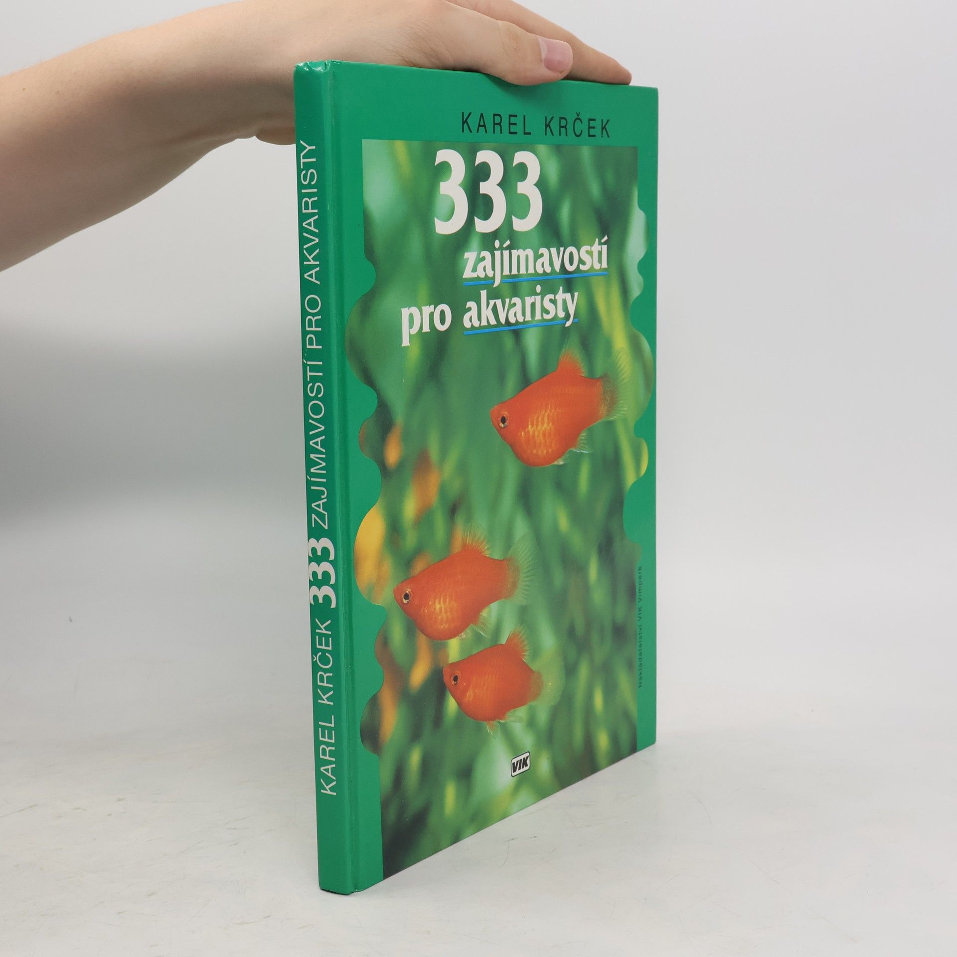 Karel Krček 333 zajímavostí pro akvaristy