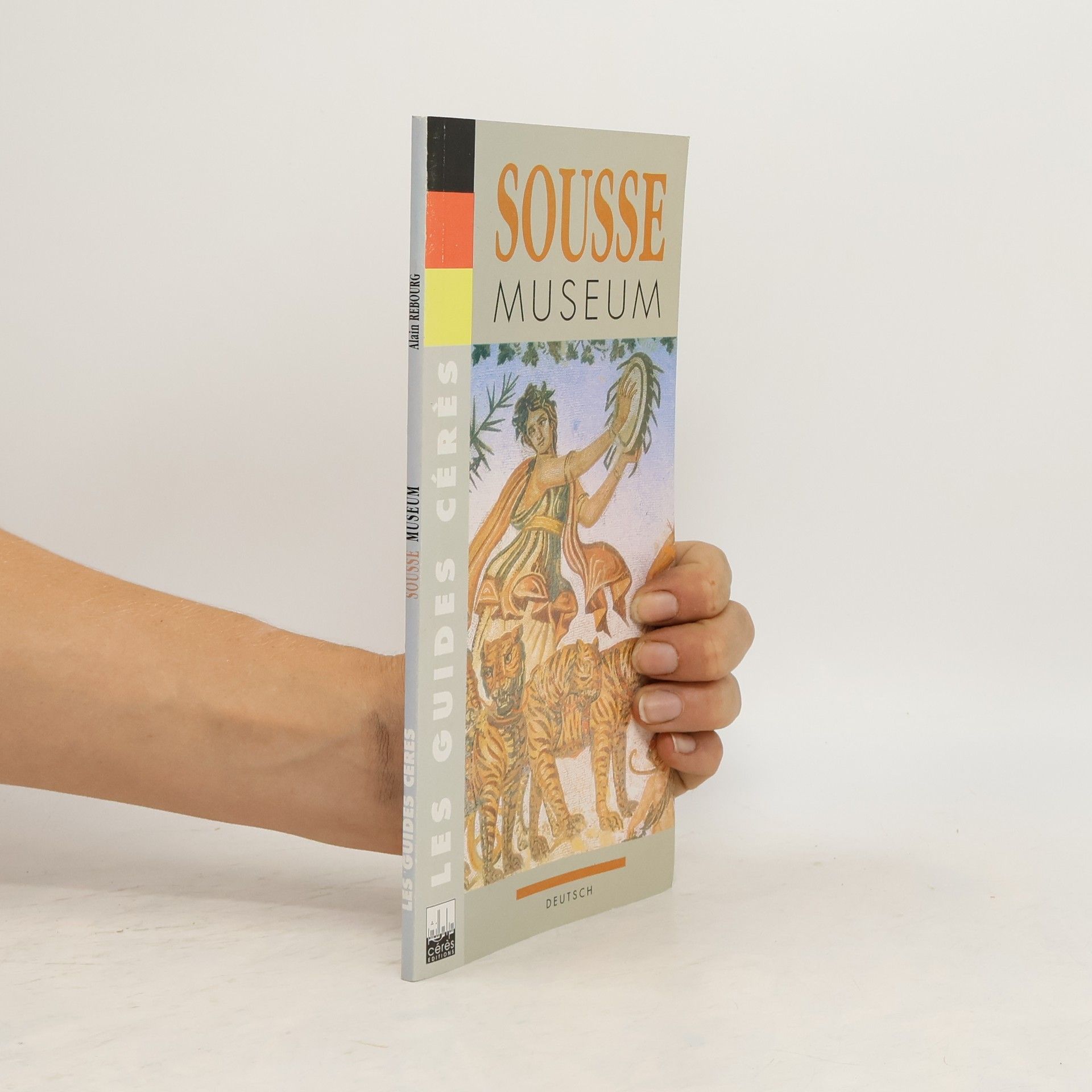 Alain Rebourg Les guides Cérès. Sousse Museum