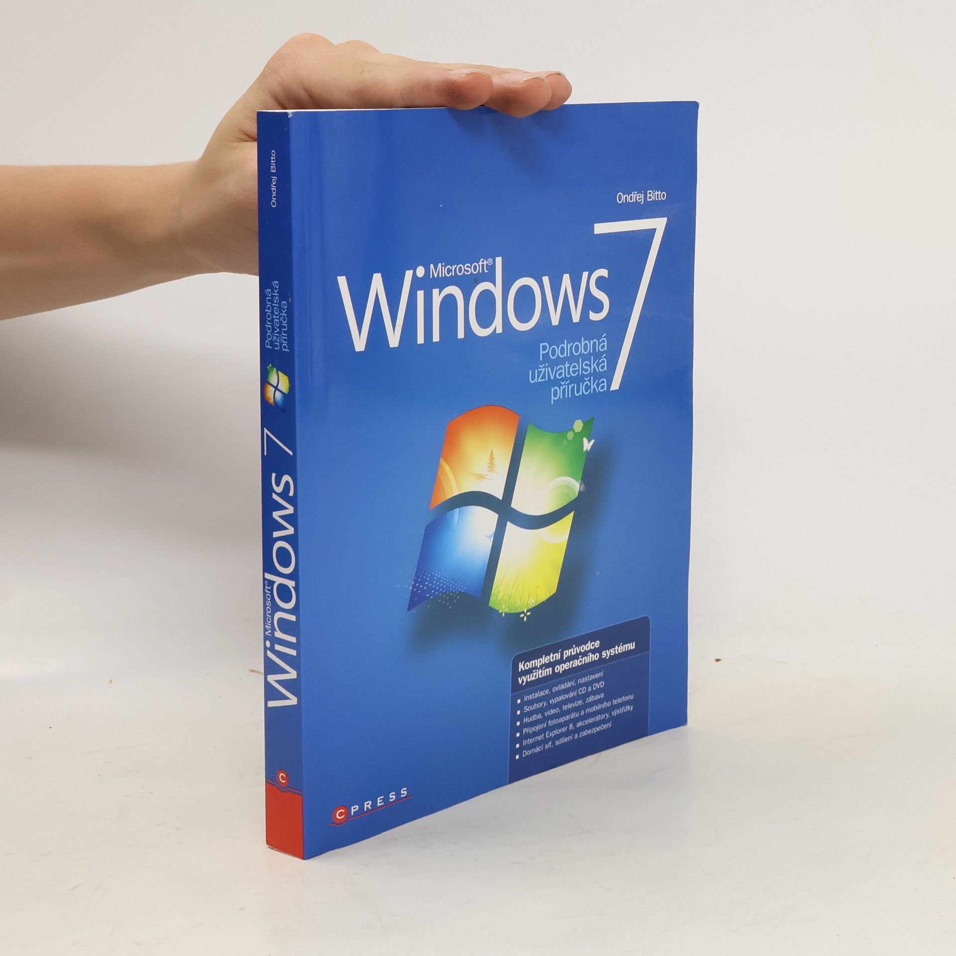 Ondřej Bitto Microsoft Windows 7. Podrobná uživatelská příručka