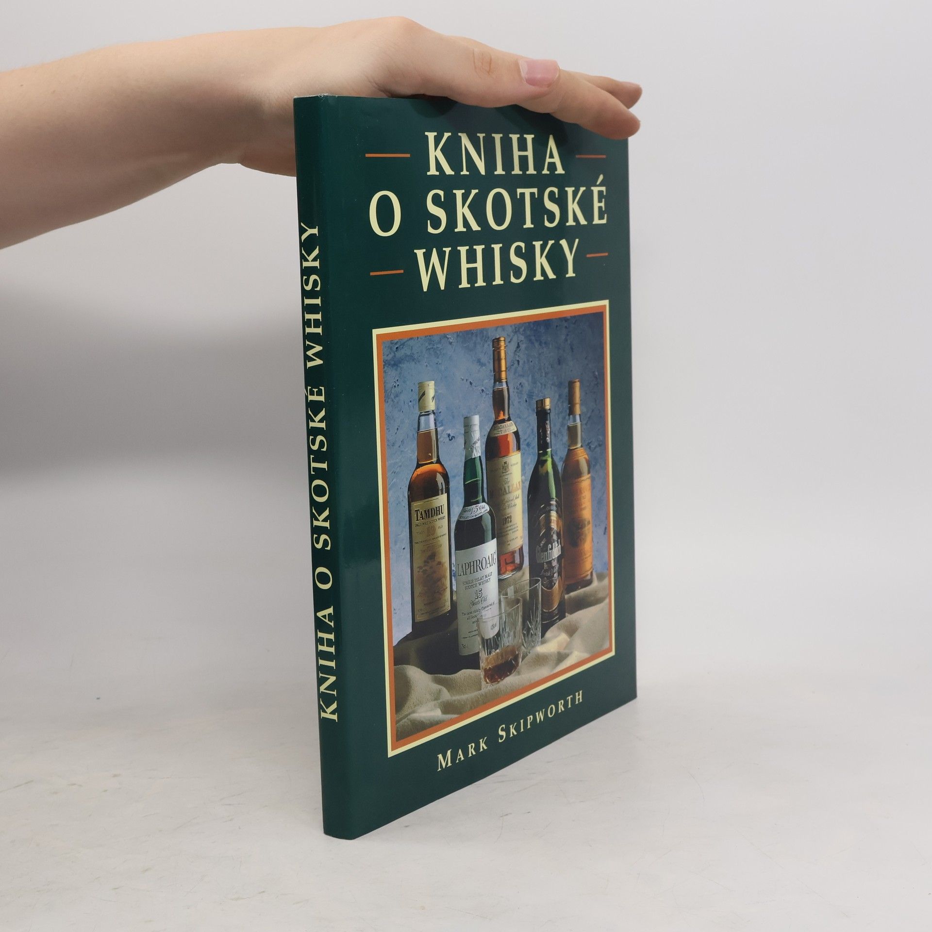 Mark Skipworth Kniha o skotské whisky