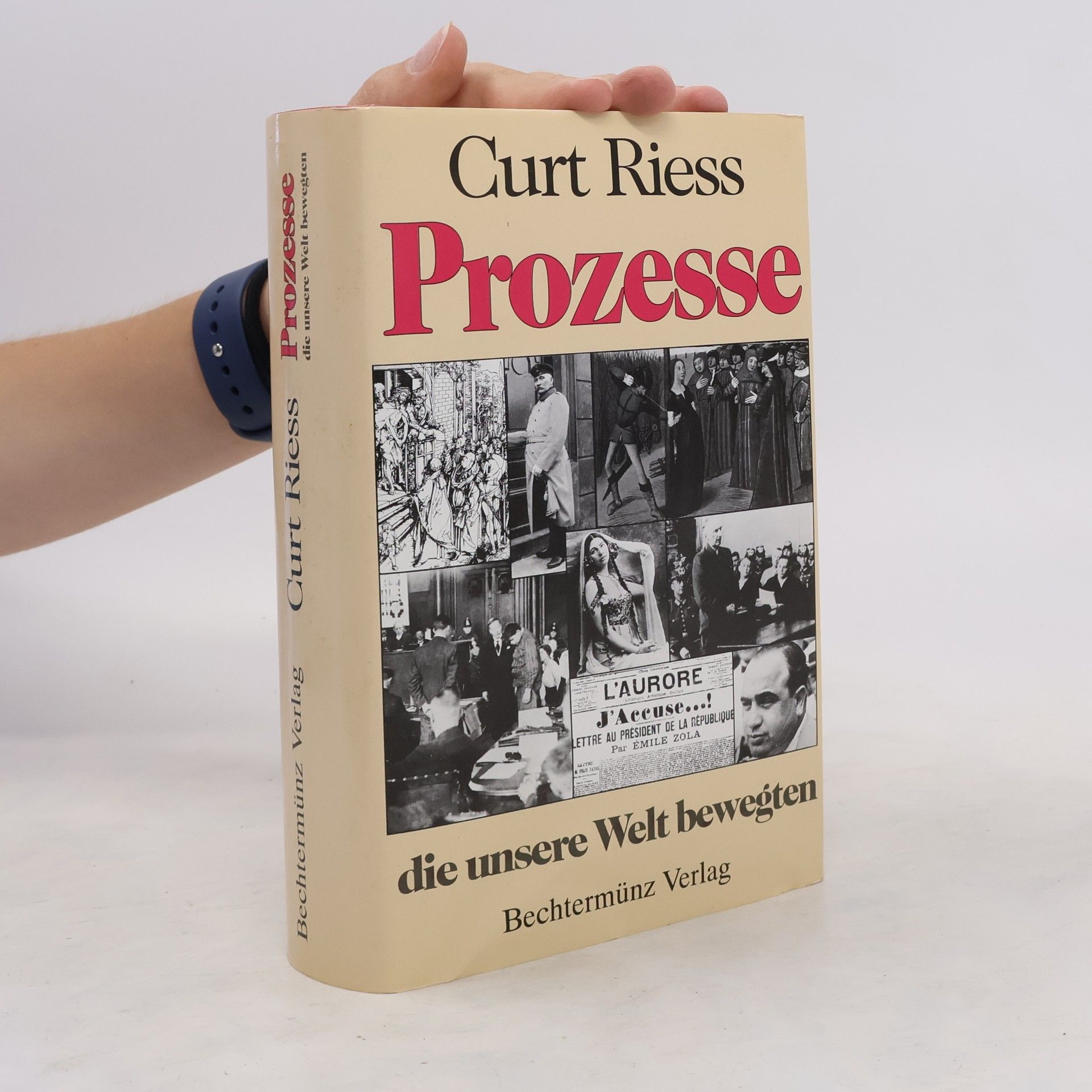 Curt Riess Prozesse, die unsere Welt bewegten