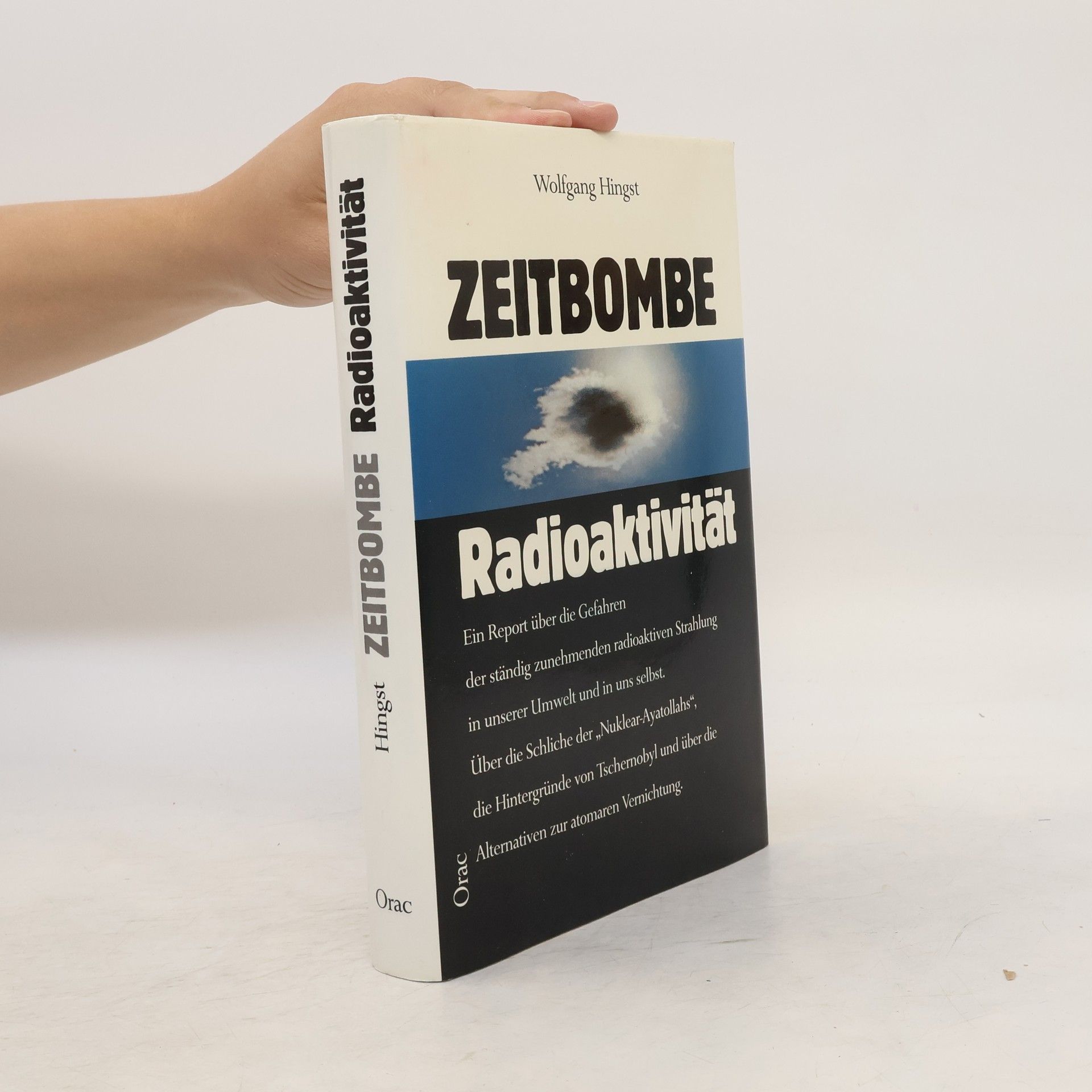 Wolfgang Hingst Zeitbombe Radioaktivität