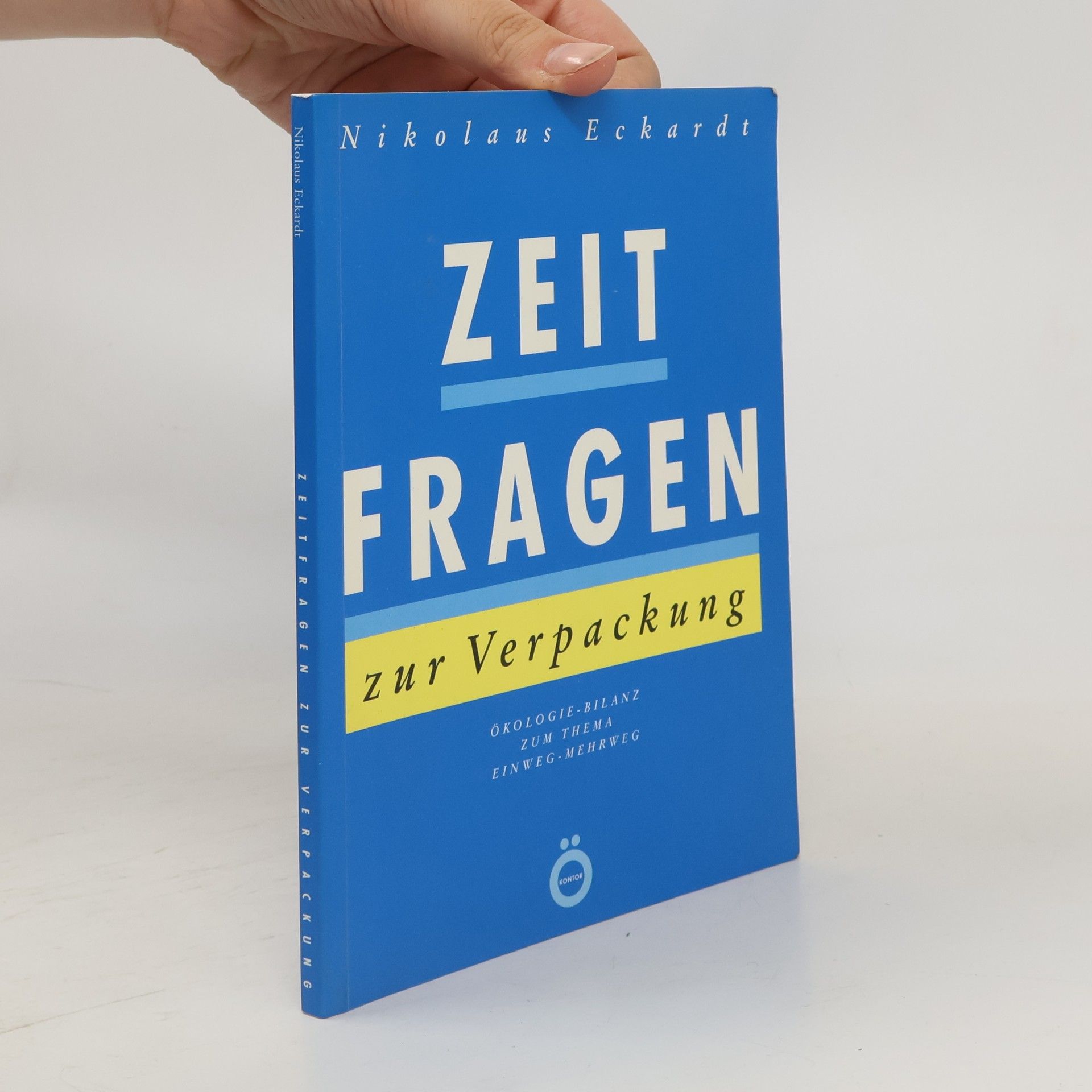 Nikolaus Eckardt Zeitfragen zur Verpackung