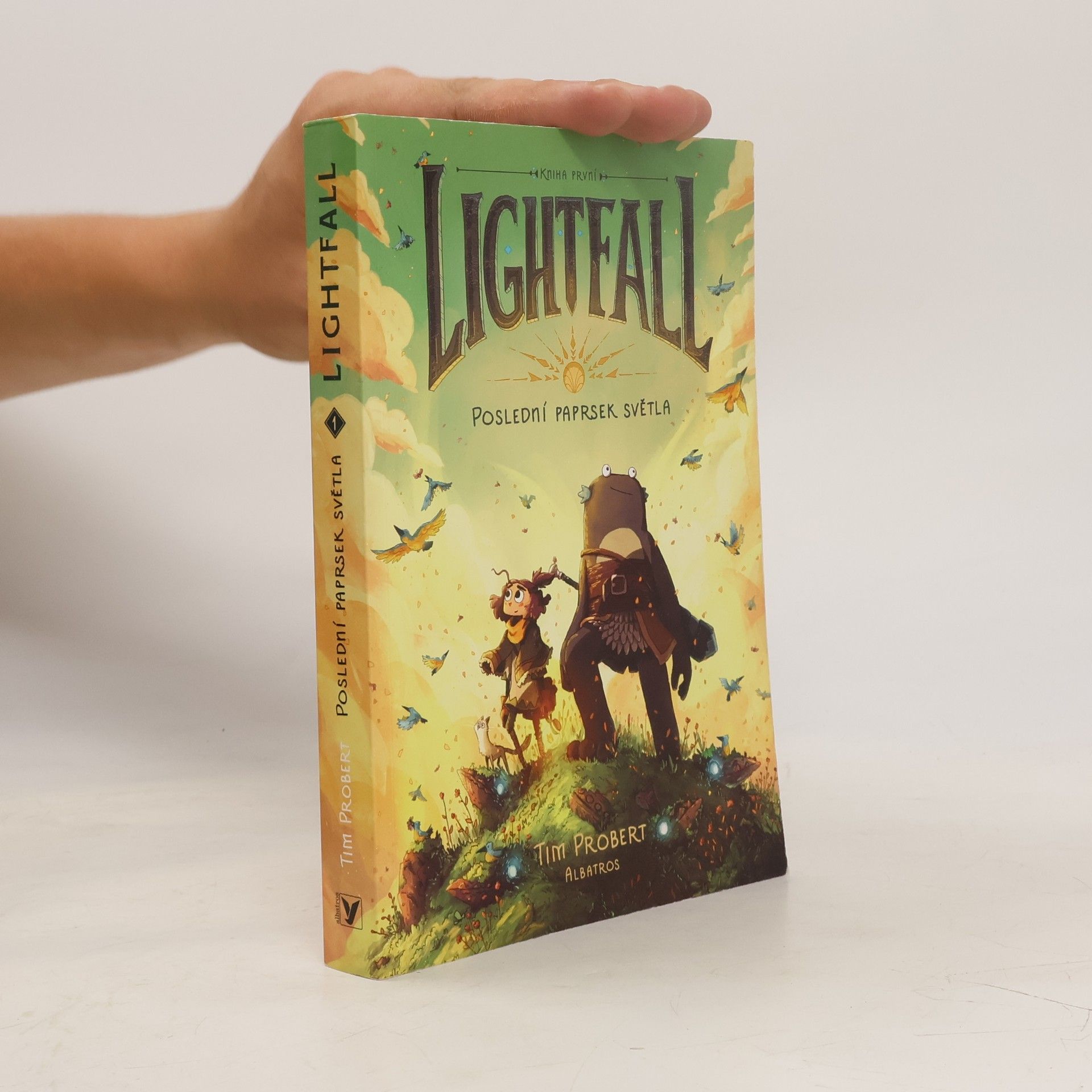 Tim Probert Lightfall: poslední paprsek světla, kniha první