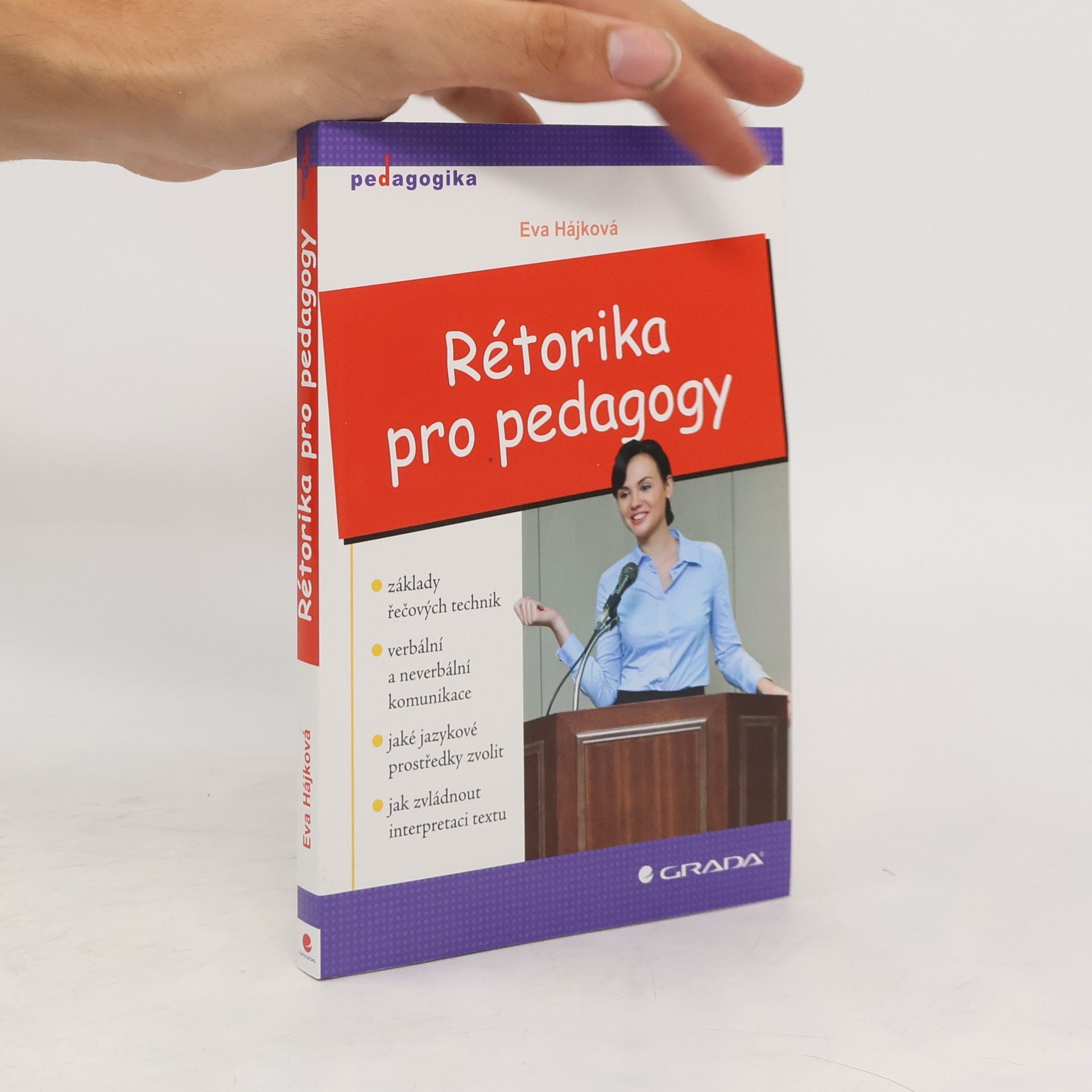 Eva Hájková Rétorika pro pedagogy