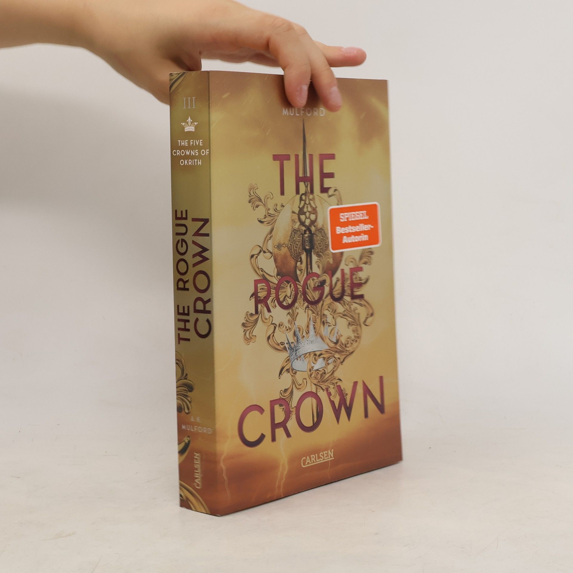 The Rogue Crown / The Five Crowns of Okrith Bd.3