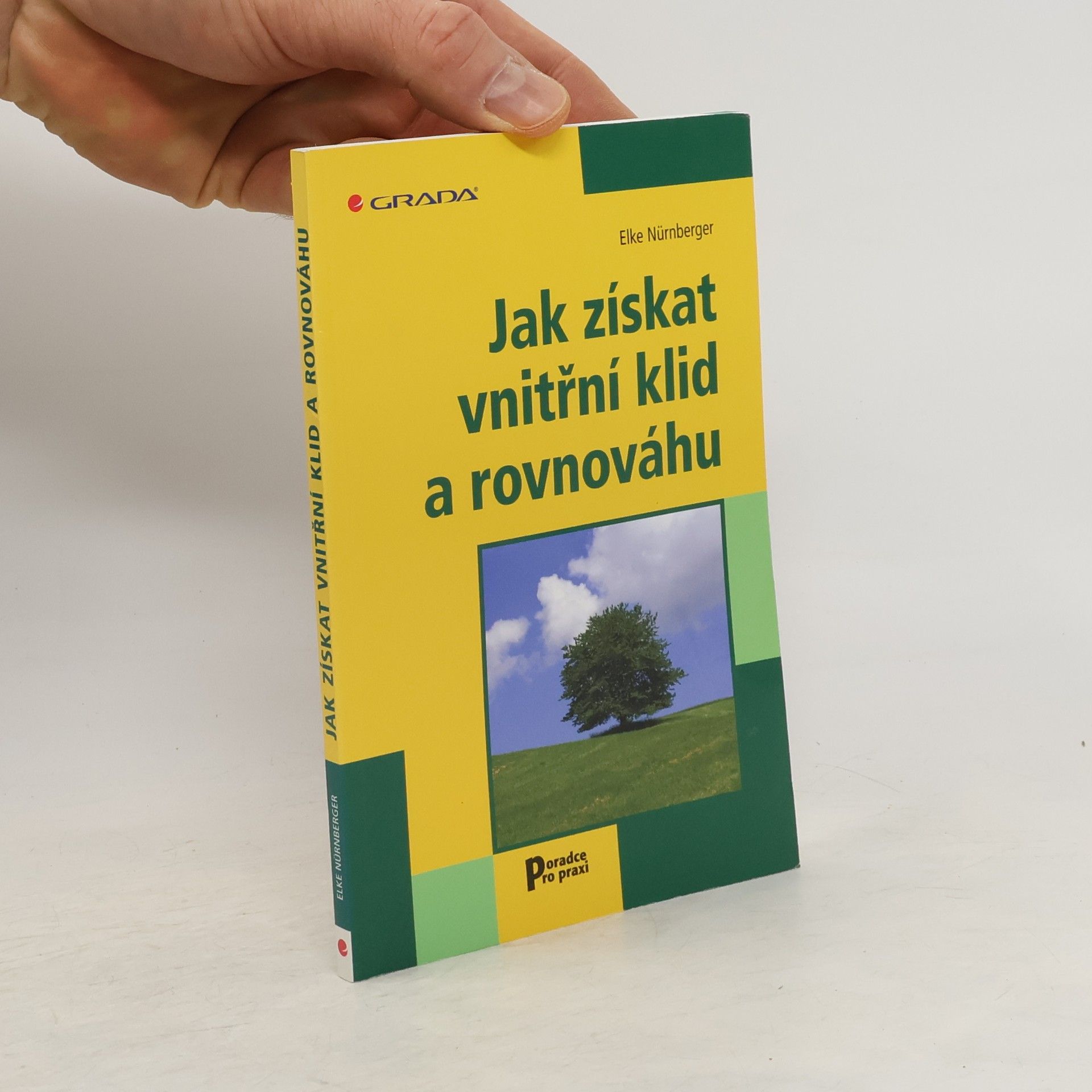 Elke Nürnberger Jak získat vnitřní klid a rovnováhu