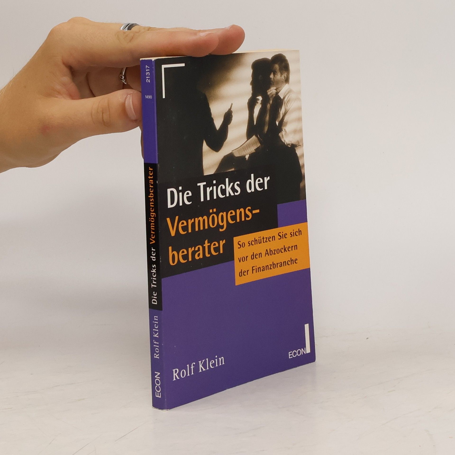 Rolf Klein Die Tricks der Vermögensberater