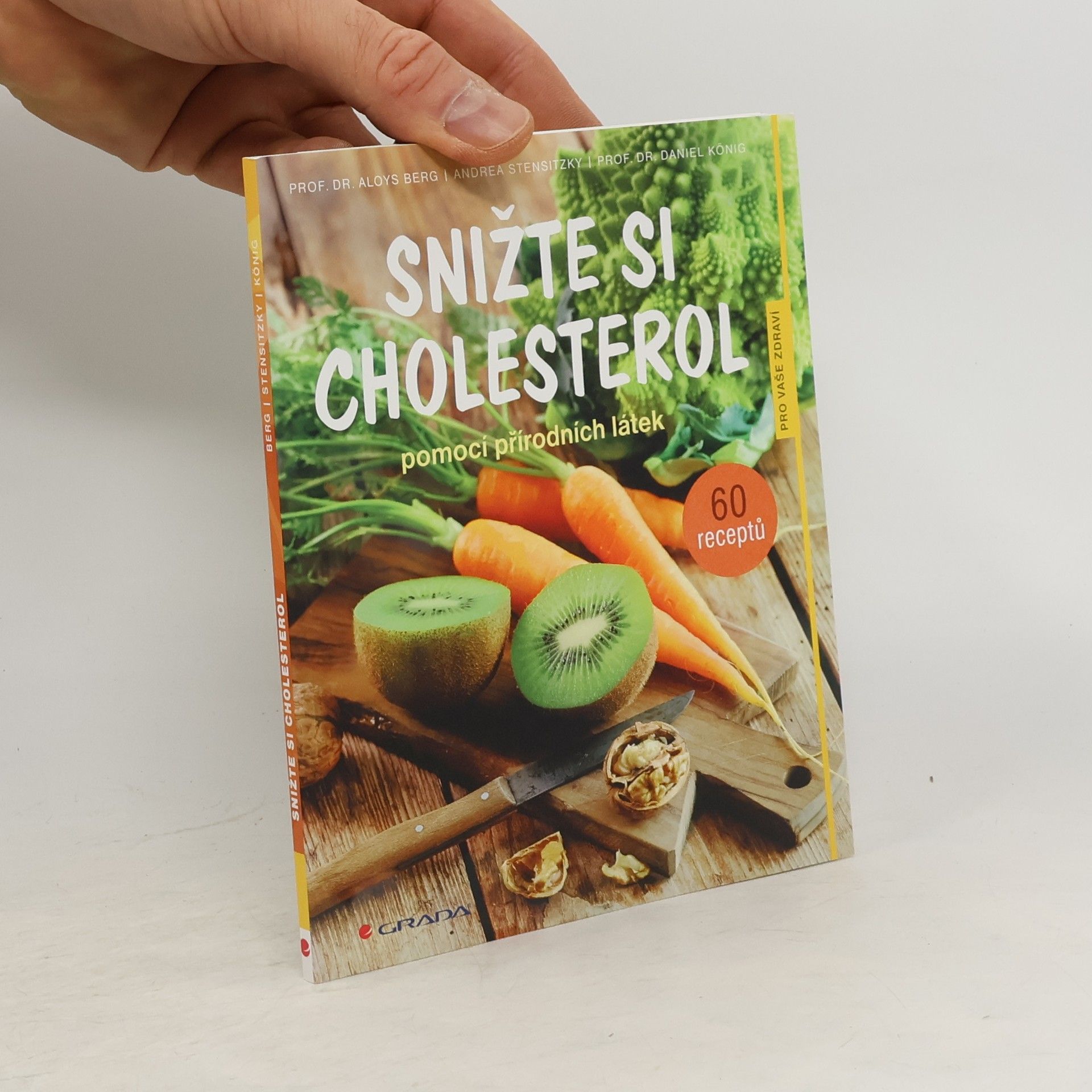 Aloys Berg Snižte si cholesterol pomocí přírodních látek