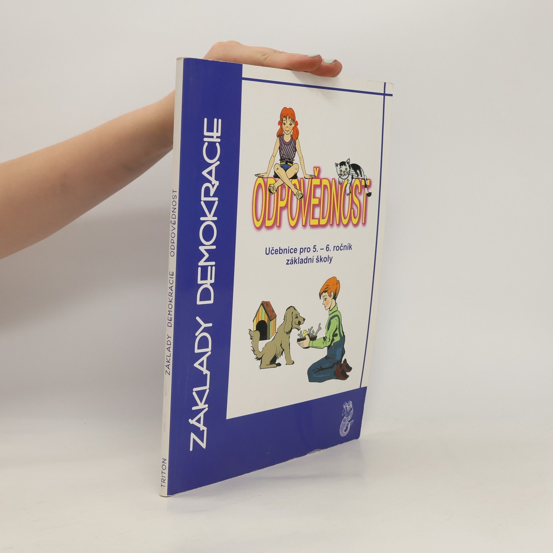Autores varios Základy demokracie: Odpovědnost. Učebnice pro 4.-6. ročník základní školy