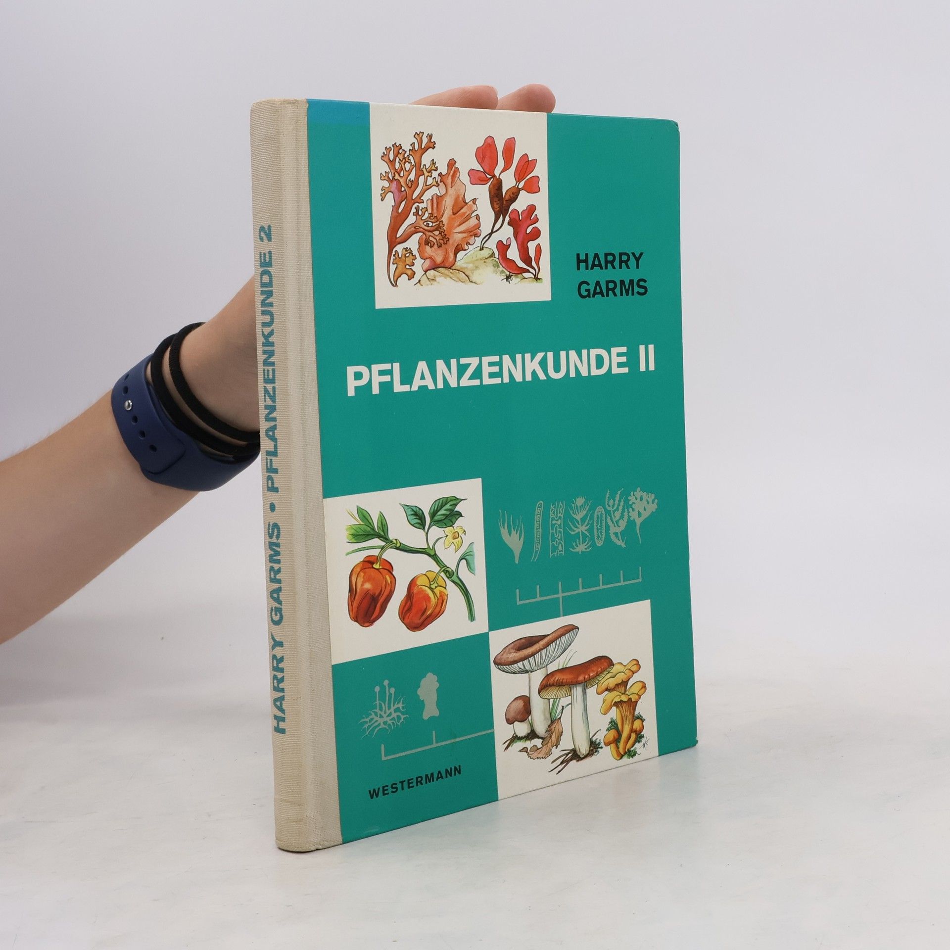 Harry Garms Pflanzenkunde II.