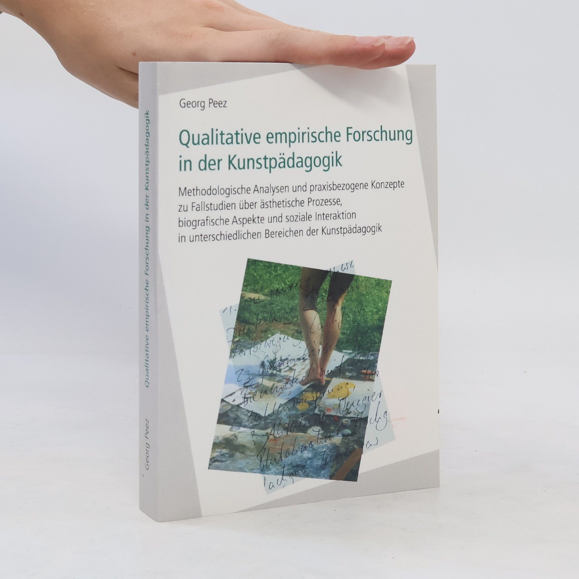 Georg Peez Qualitative empirische Forschung in der Kunstpädagogik