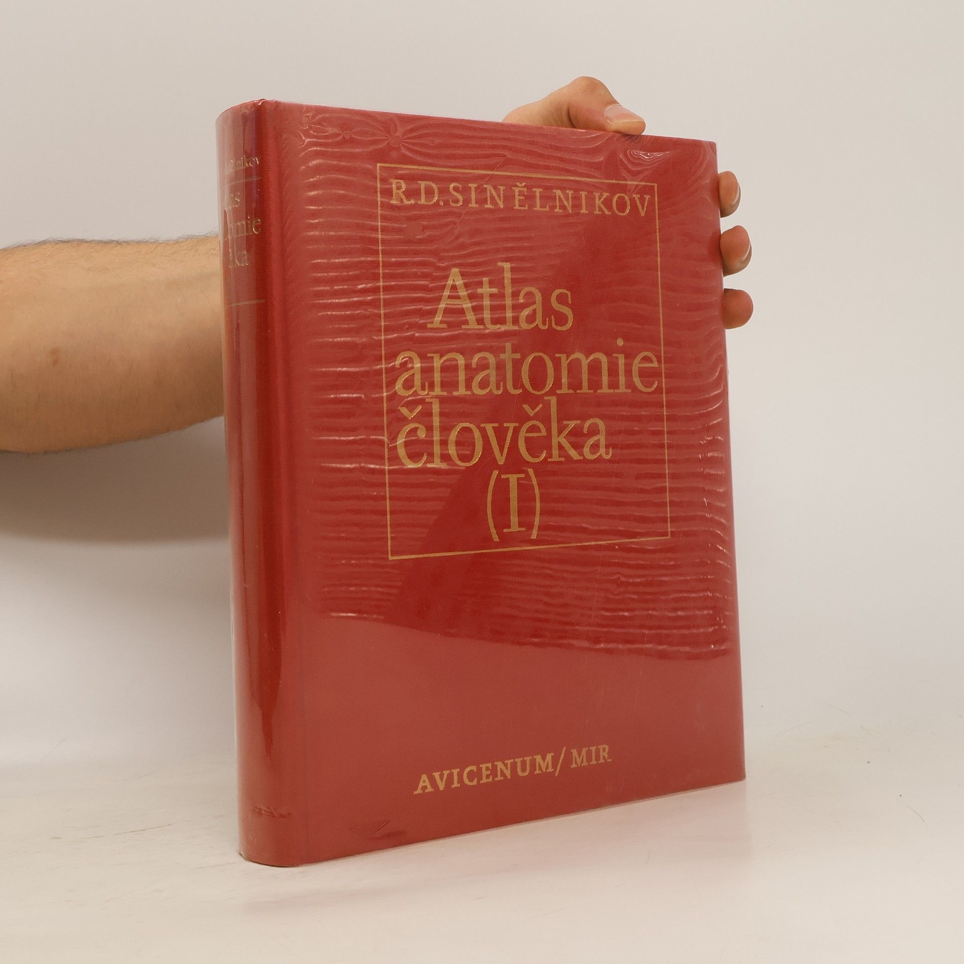 R. D. Sinělnikov Atlas anatomie člověka I. díl