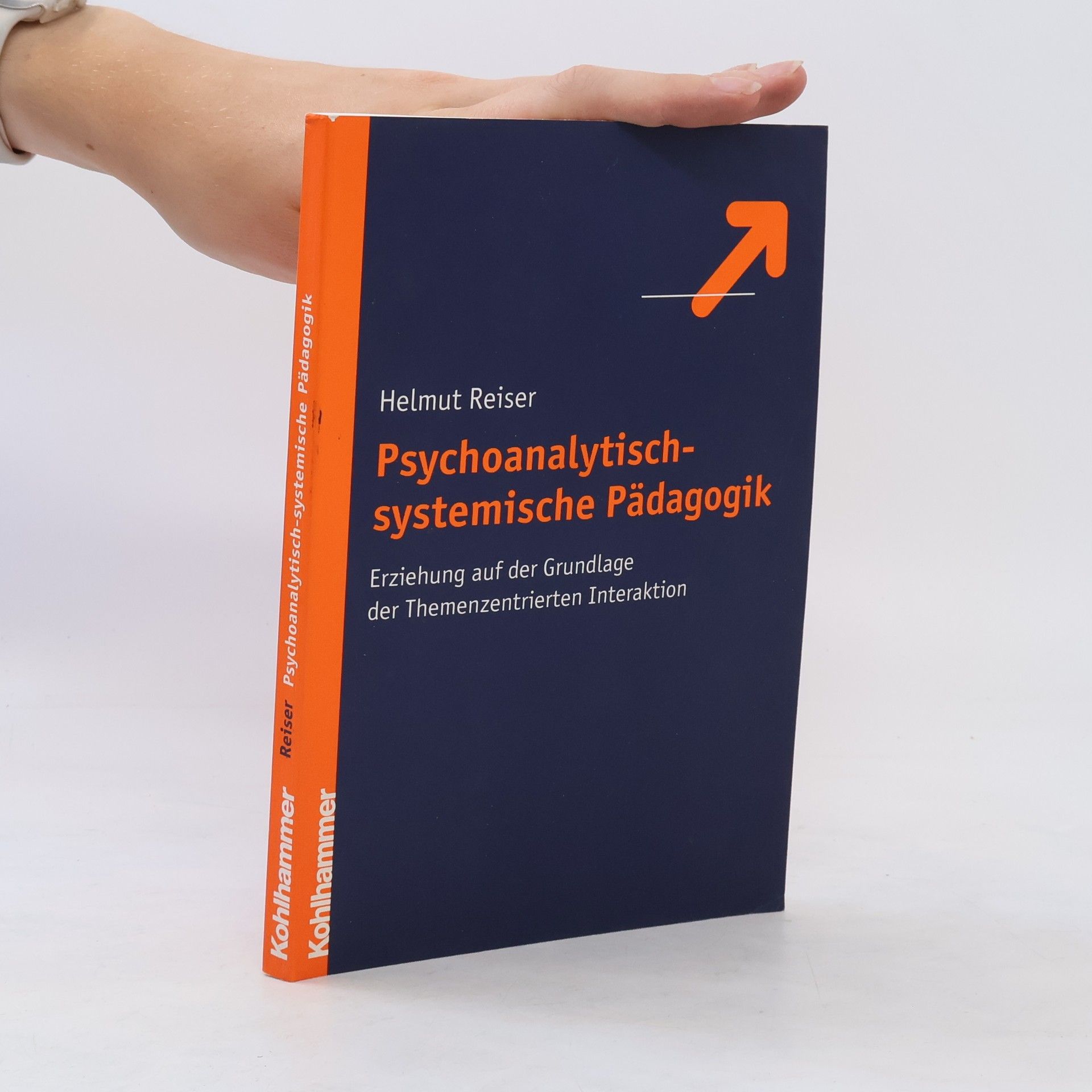 Helmut Reiser Psychoanalytisch-systemische Pädagogik