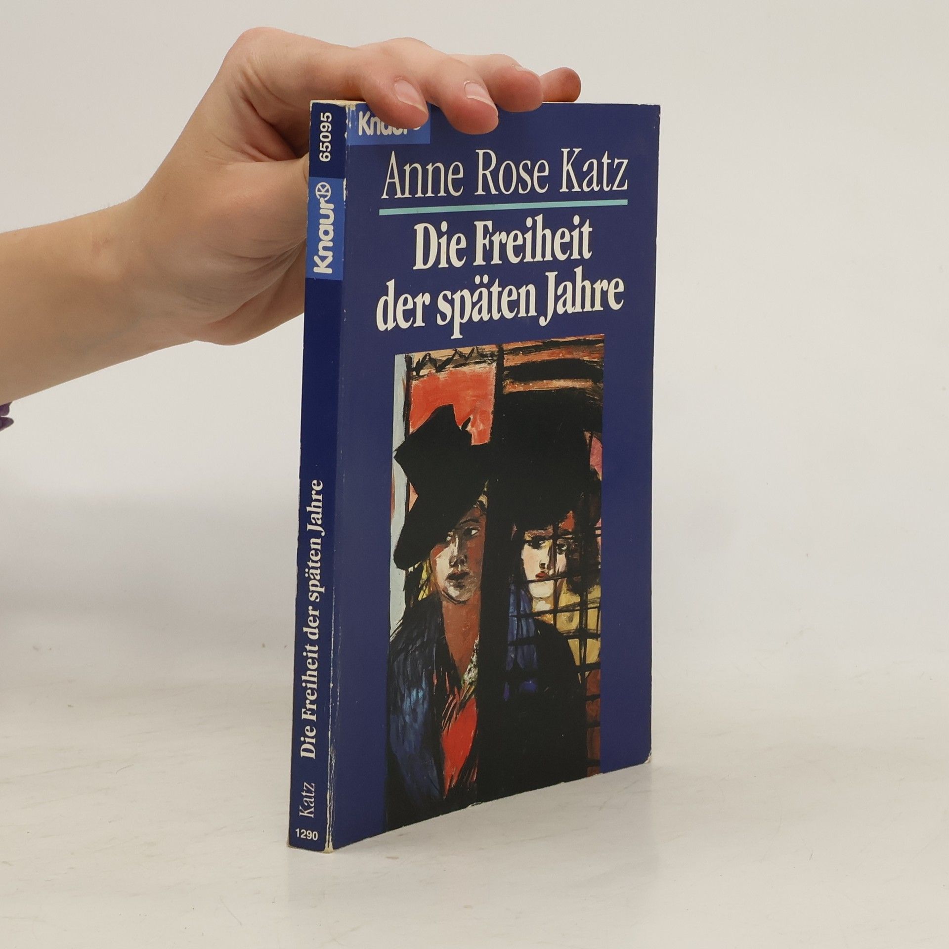 Anne Rose Katz Die Freiheit der späten Jahre