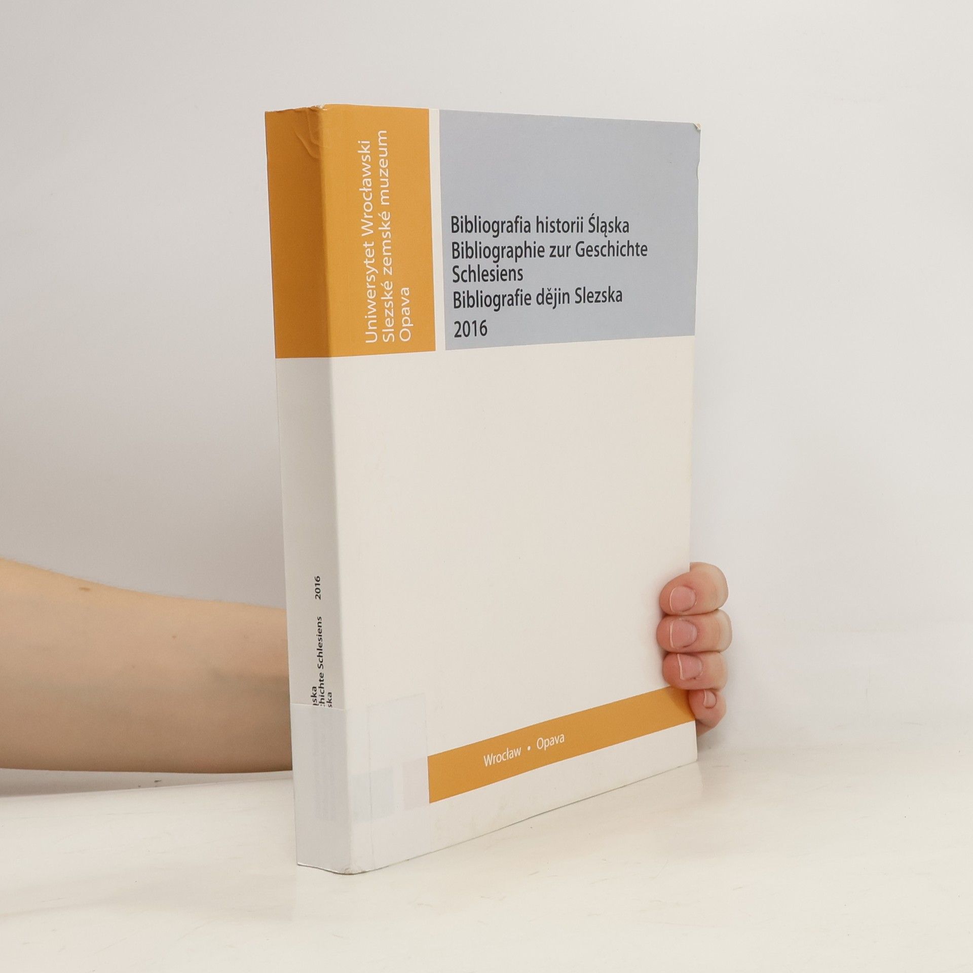 Autorenkollektiv Bibliografia historii Śląska. Bibliographie zur Geschichte Schlesiens. Bibliografie dìjin Slezska 2016