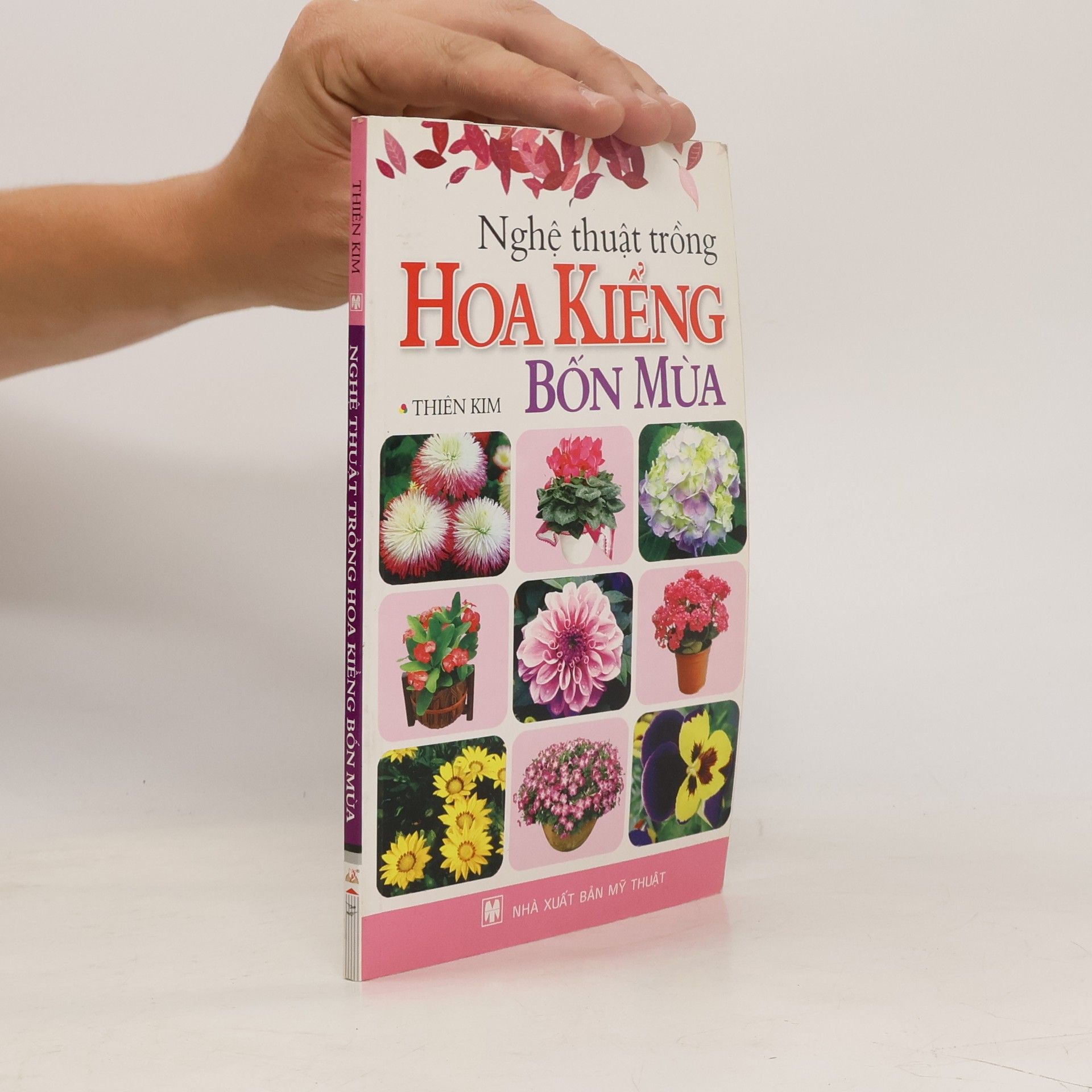 Thiên Kim Nghệ thuật trồng hoa kiểng bốn mùa