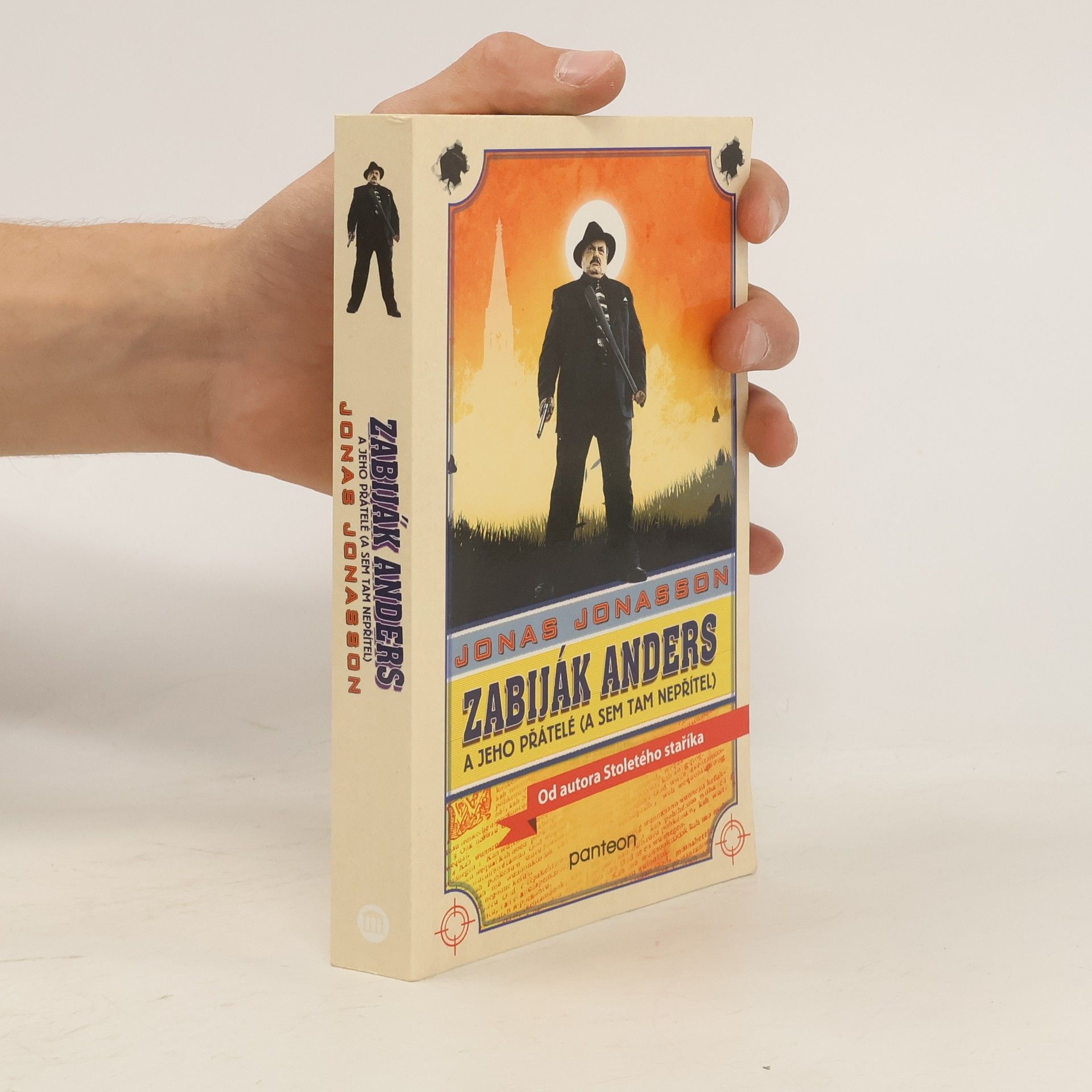 Jonas Jonasson Zabiják Anders a jeho přátelé (a sem tam nepřítel)