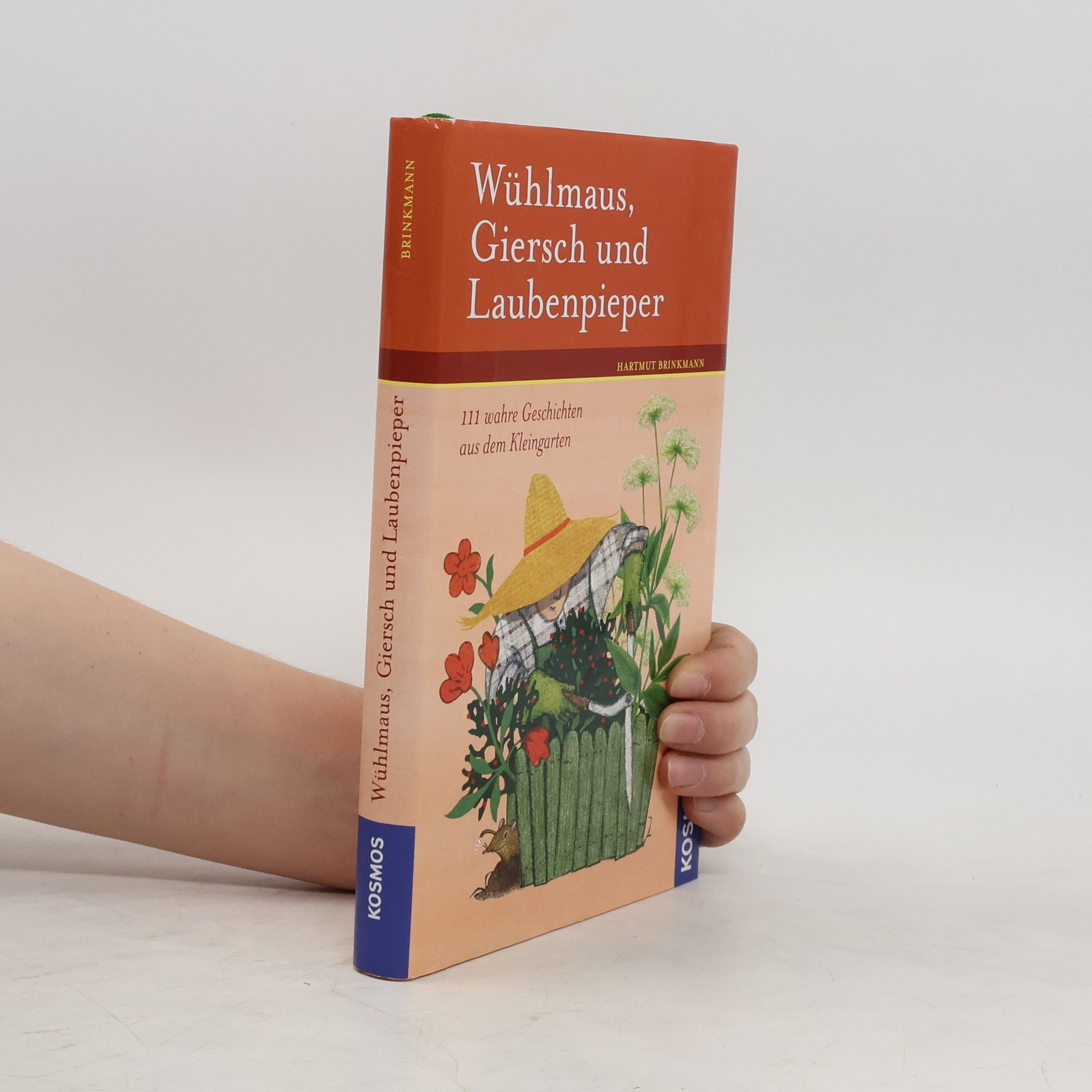 Hartmut Brinkmann Wühlmaus, Giersch und Laubenpieper