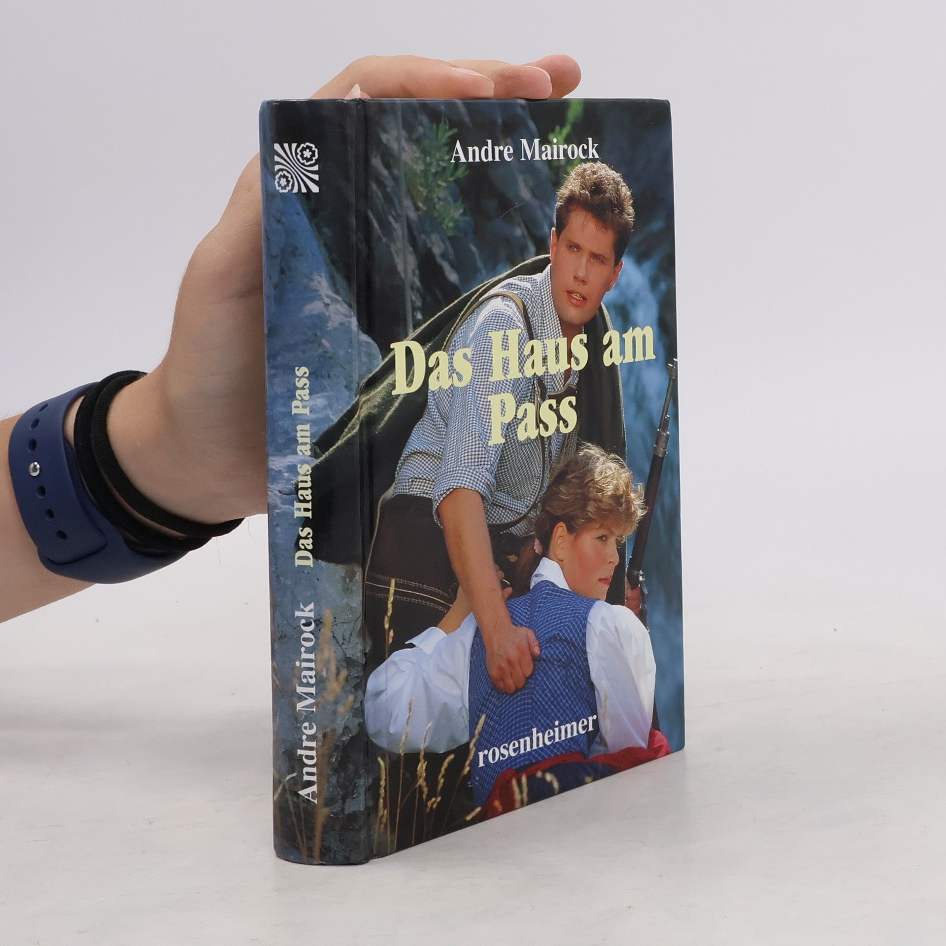 André Mairock Das Haus am Pass